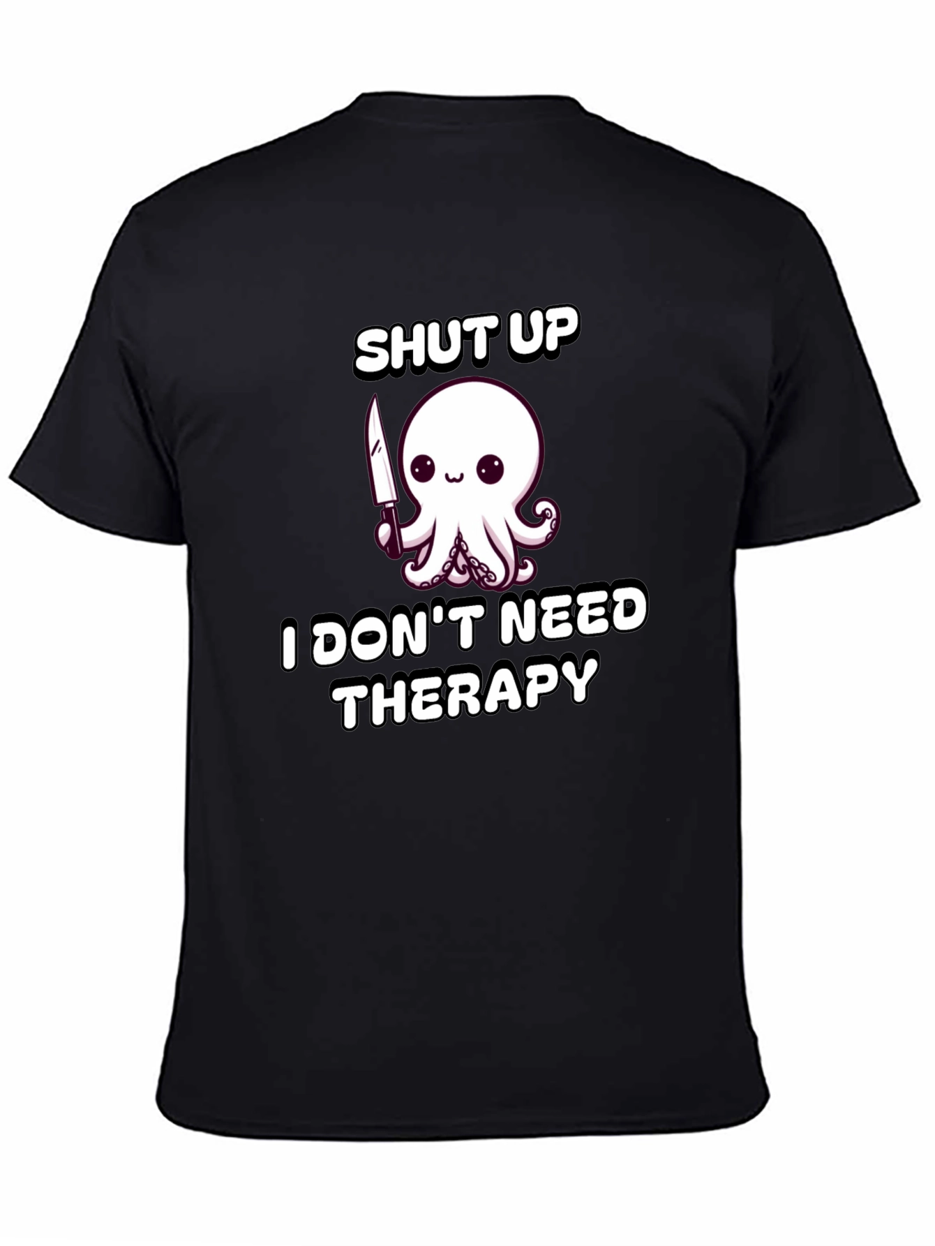 Shut Up Octopus Funny T-Shirt