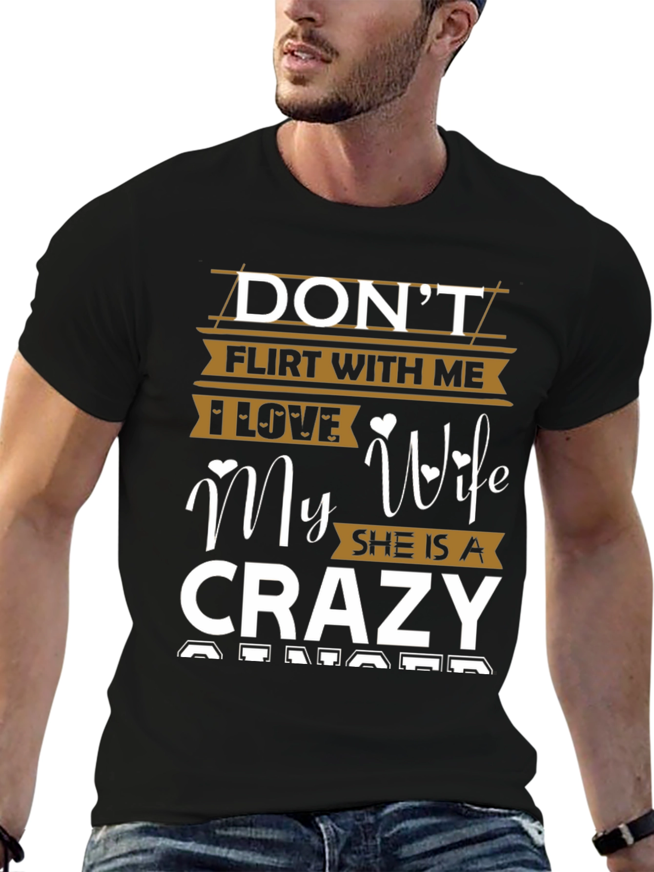 Dont Flirt I Love My Crazy Wife Mens T-Shirt