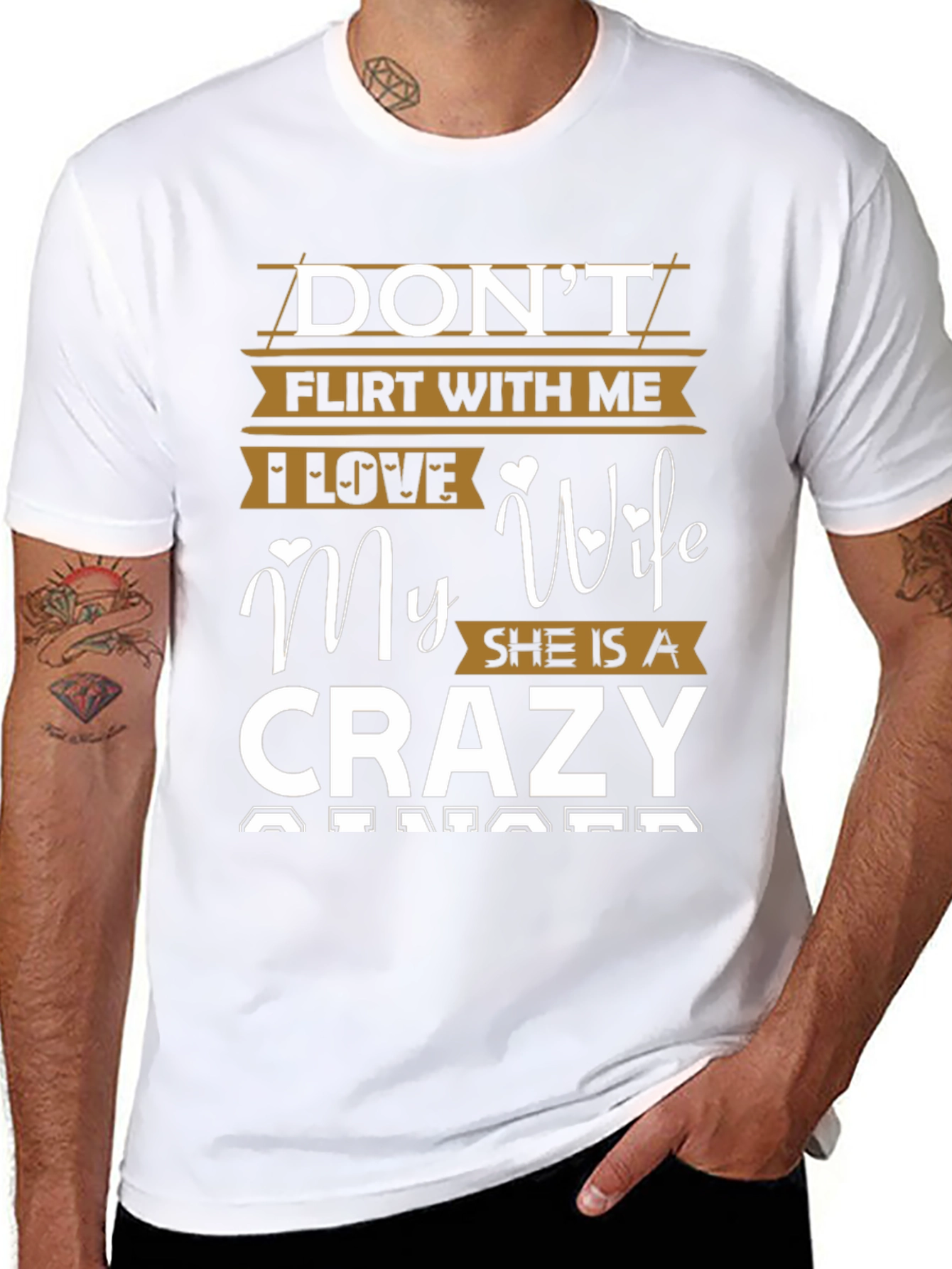 Dont Flirt I Love My Crazy Wife Mens T-Shirt
