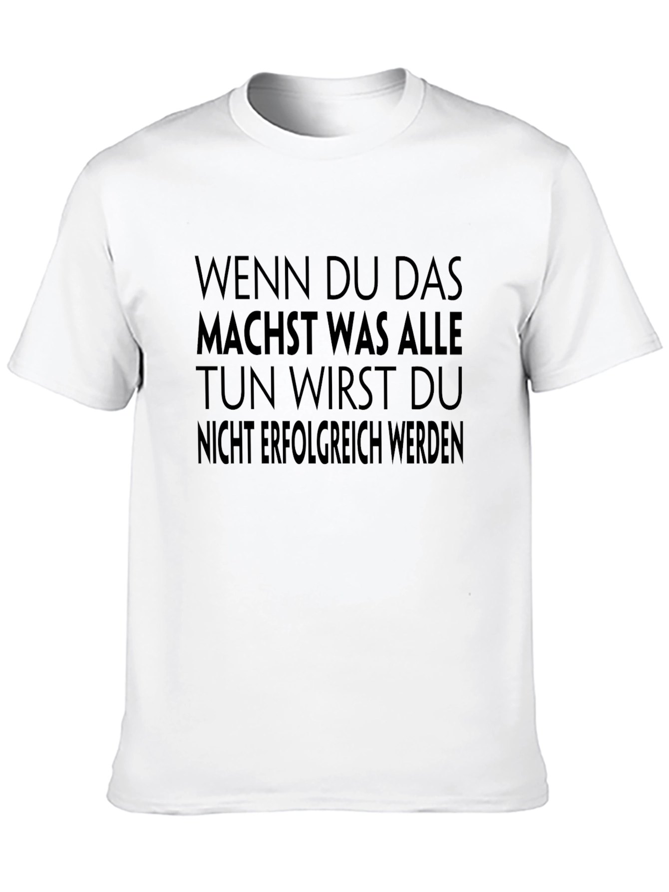 Inspirational German Quote Black T-Shirt