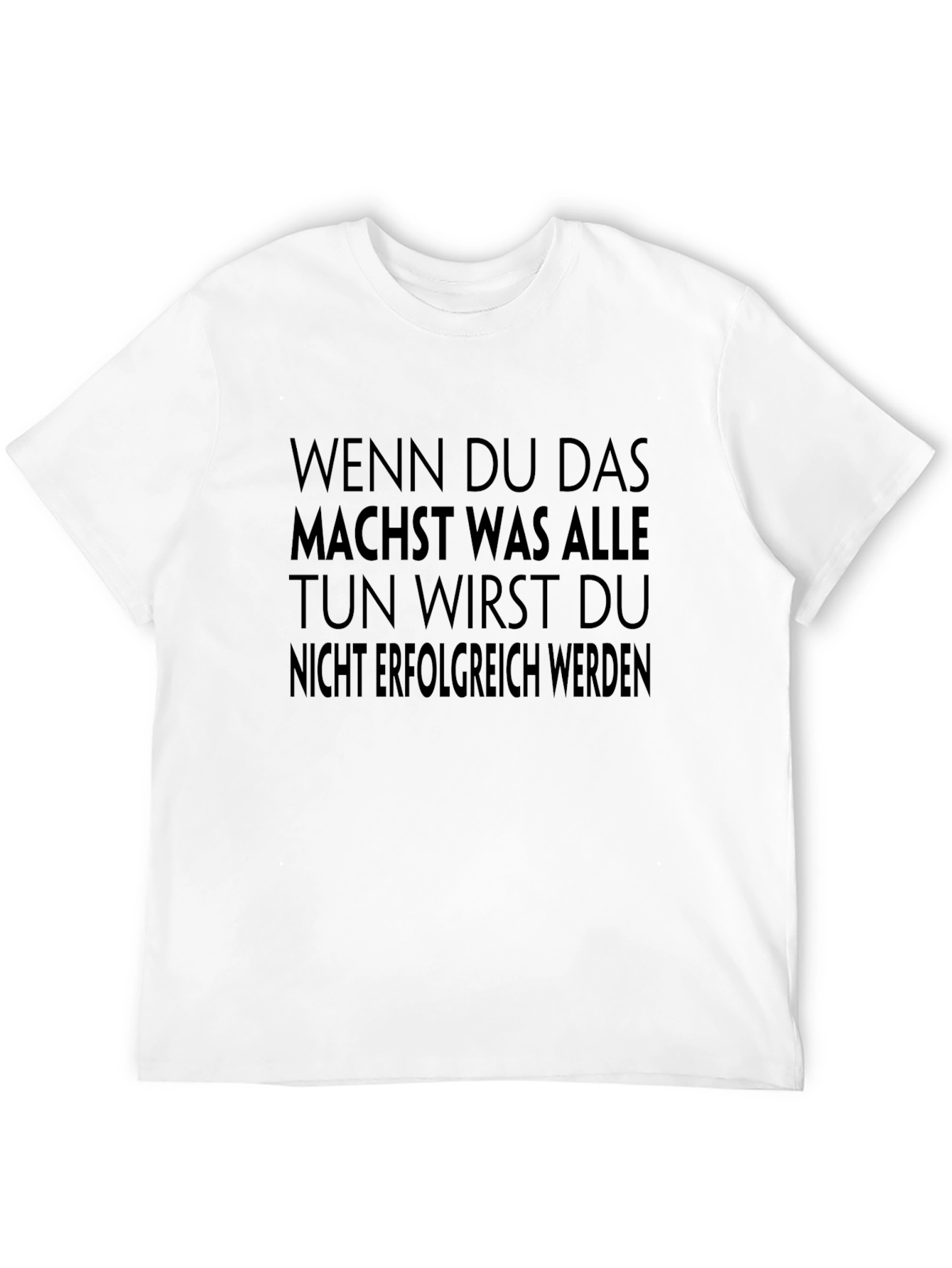 Inspirational German Quote Black T-Shirt