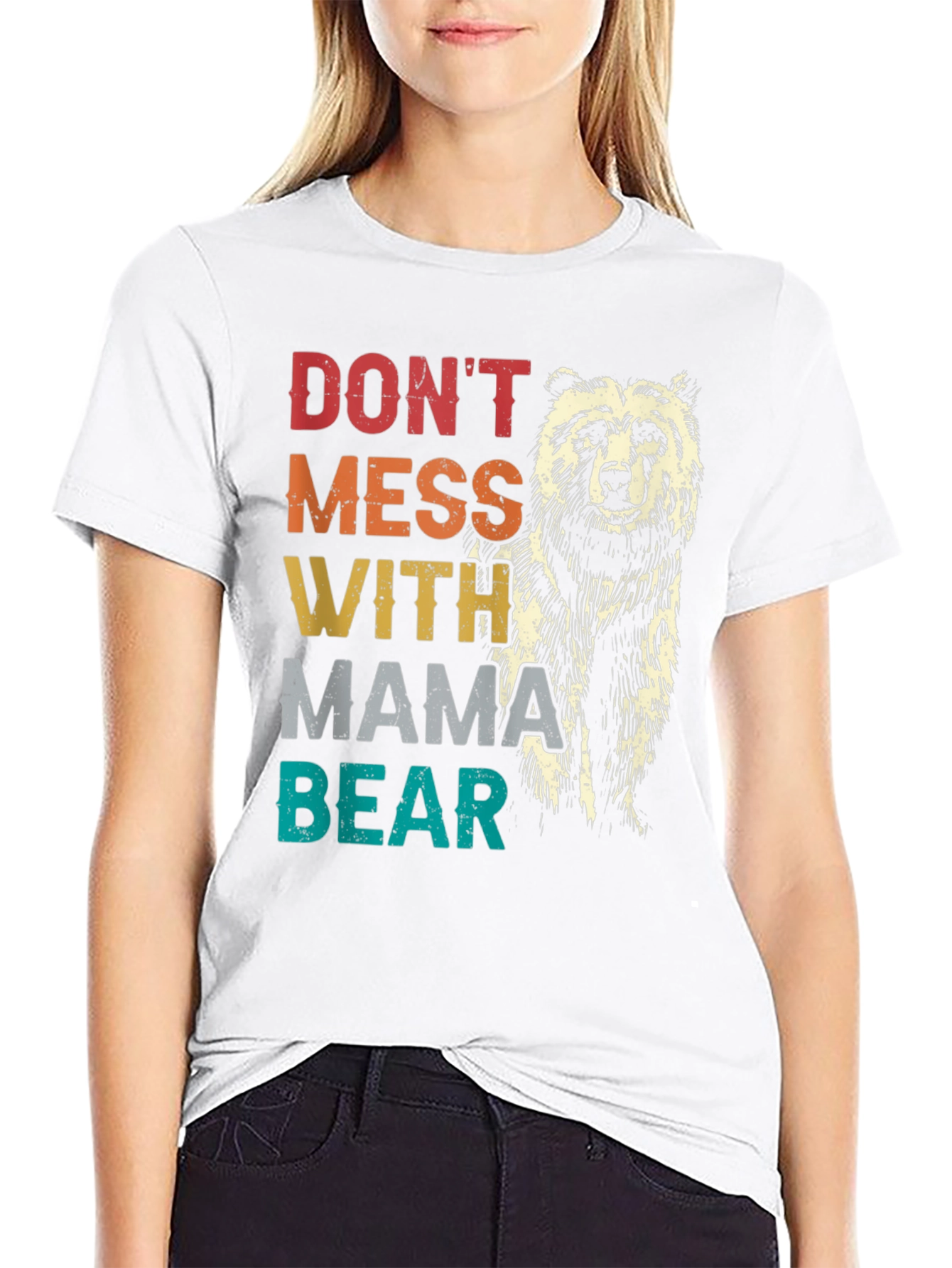 Dont Mess With Mama Bear Tee