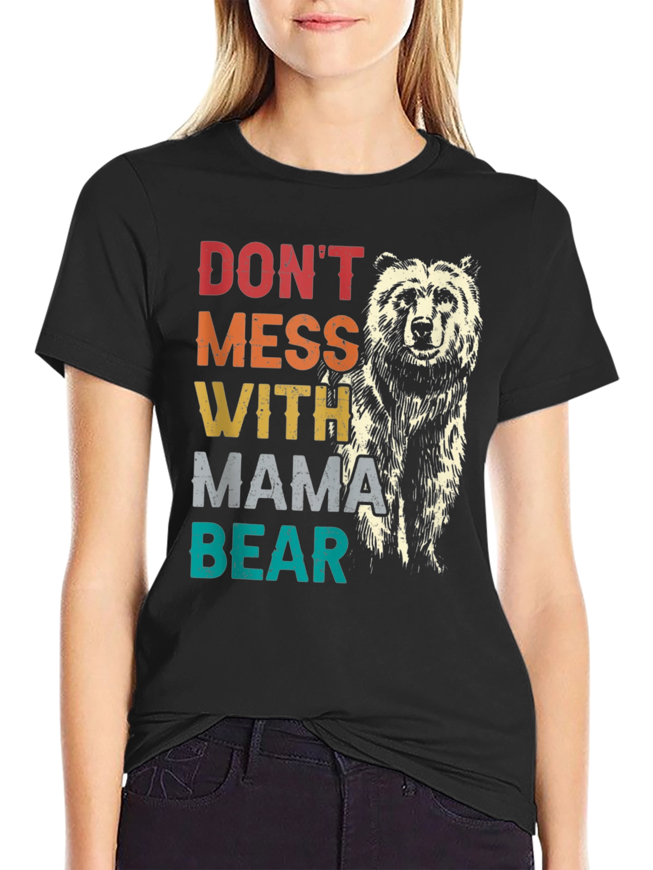 Dont Mess With Mama Bear Tee