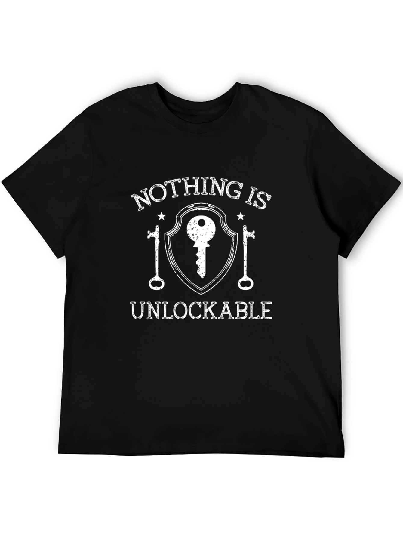 Nothing is Unlockable Graphic T-Shirt