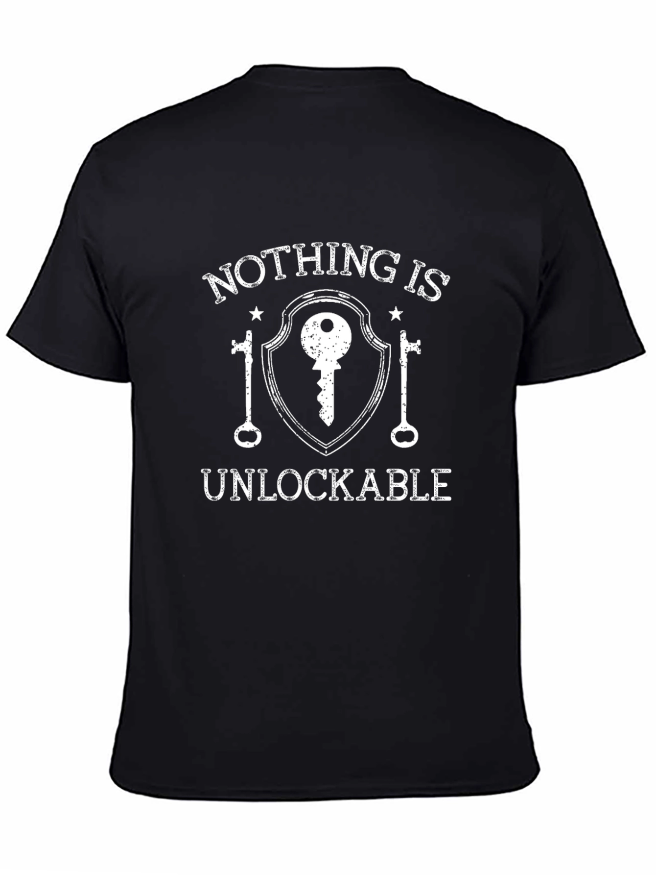 Nothing is Unlockable Graphic T-Shirt