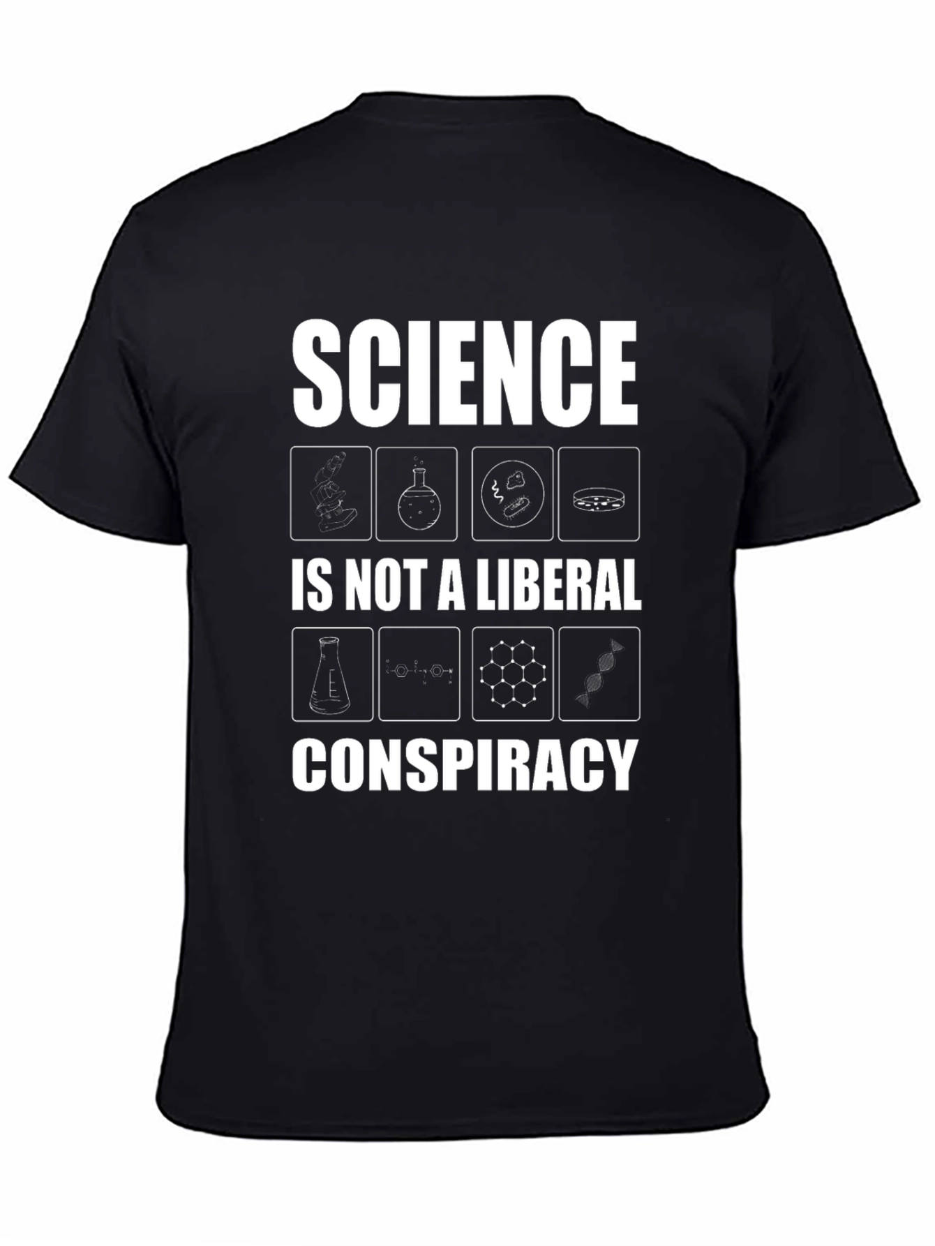 Science is Not a Liberal Conspiracy T-Shirt