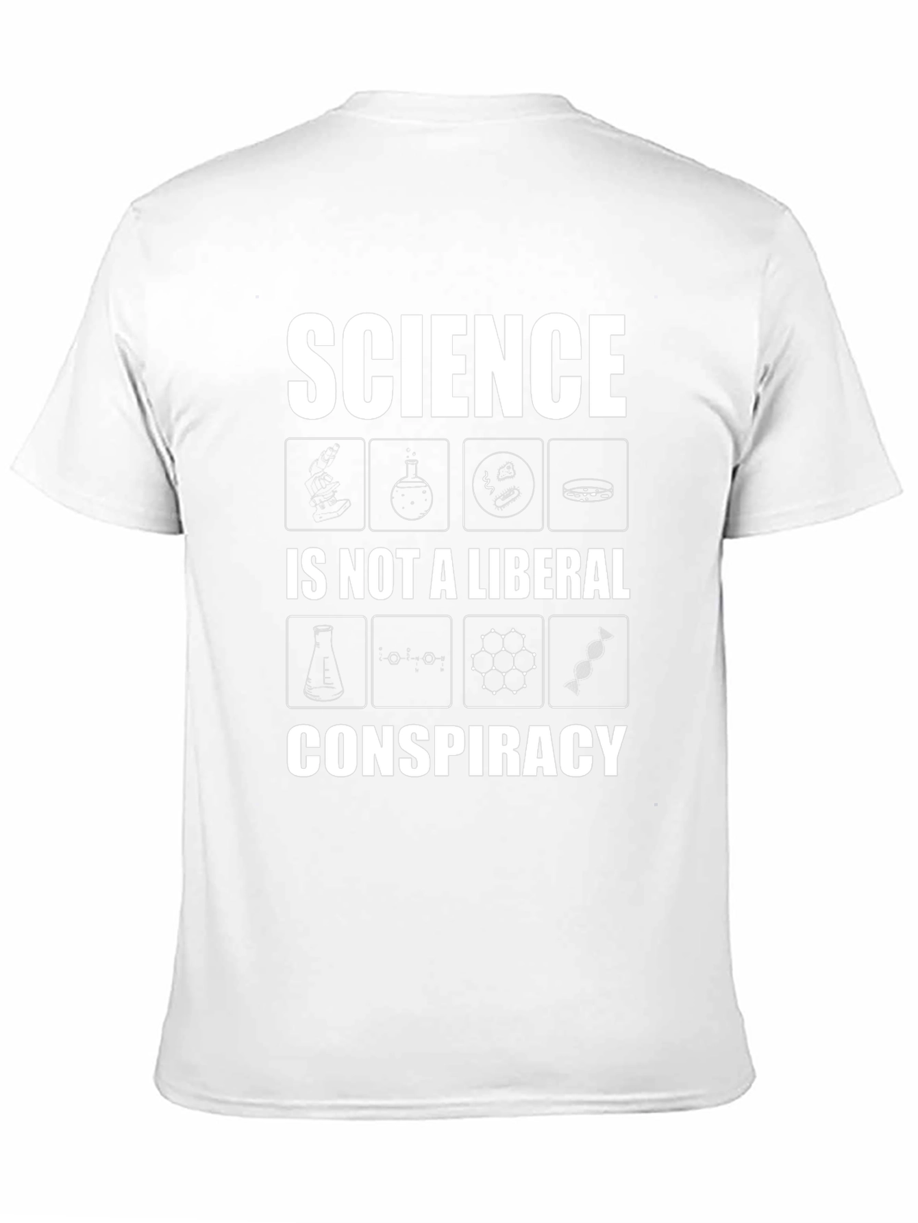 Science is Not a Liberal Conspiracy T-Shirt
