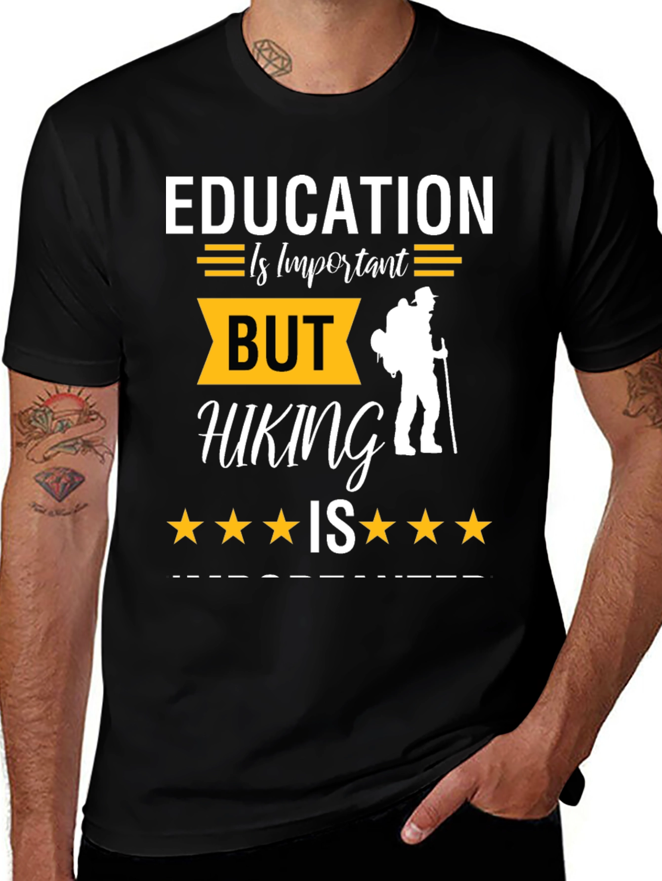 Education Important Hiking is More T-Shirt