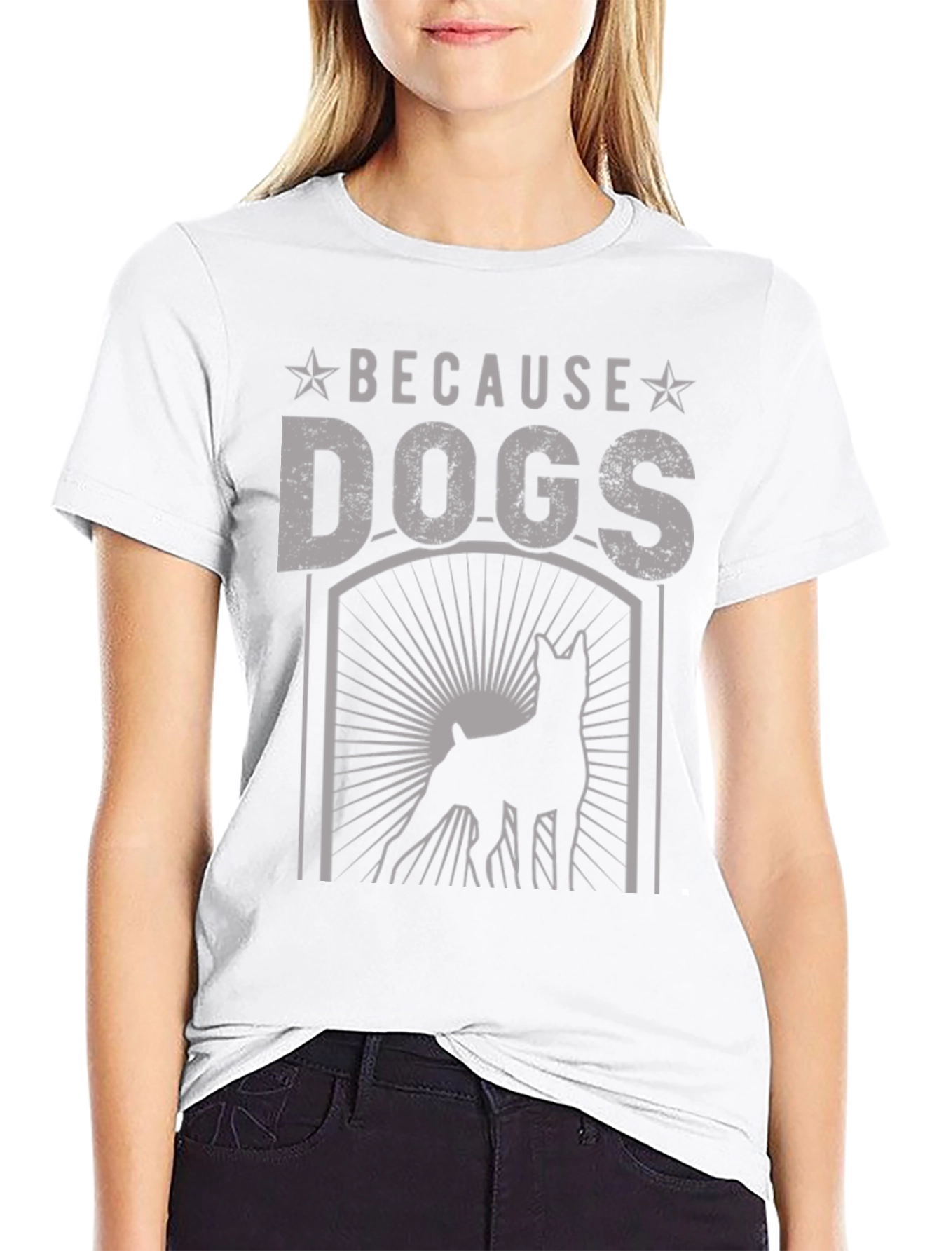Because Dogs T-Shirt: Unisex Graphic Tee