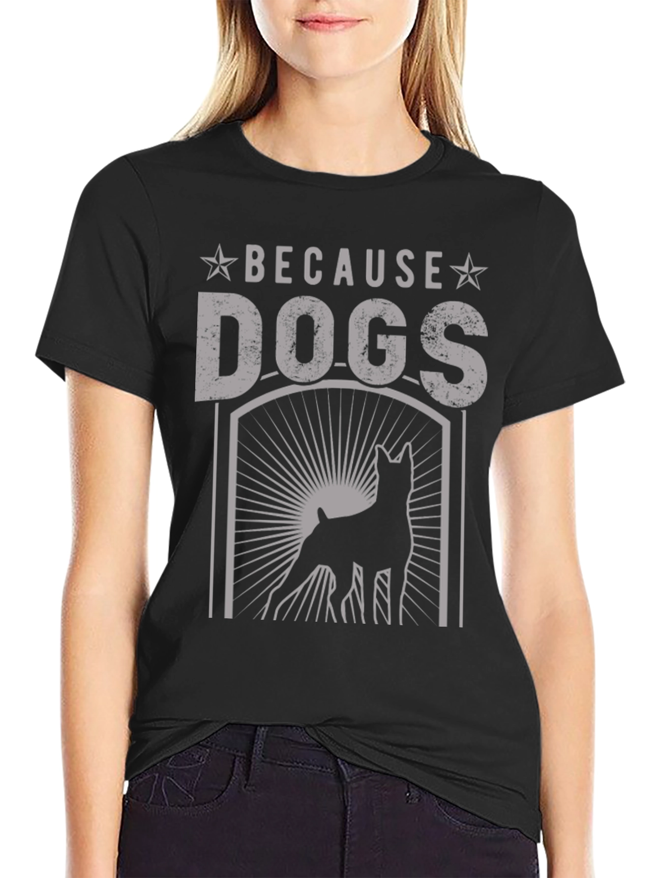 Because Dogs T-Shirt: Unisex Graphic Tee