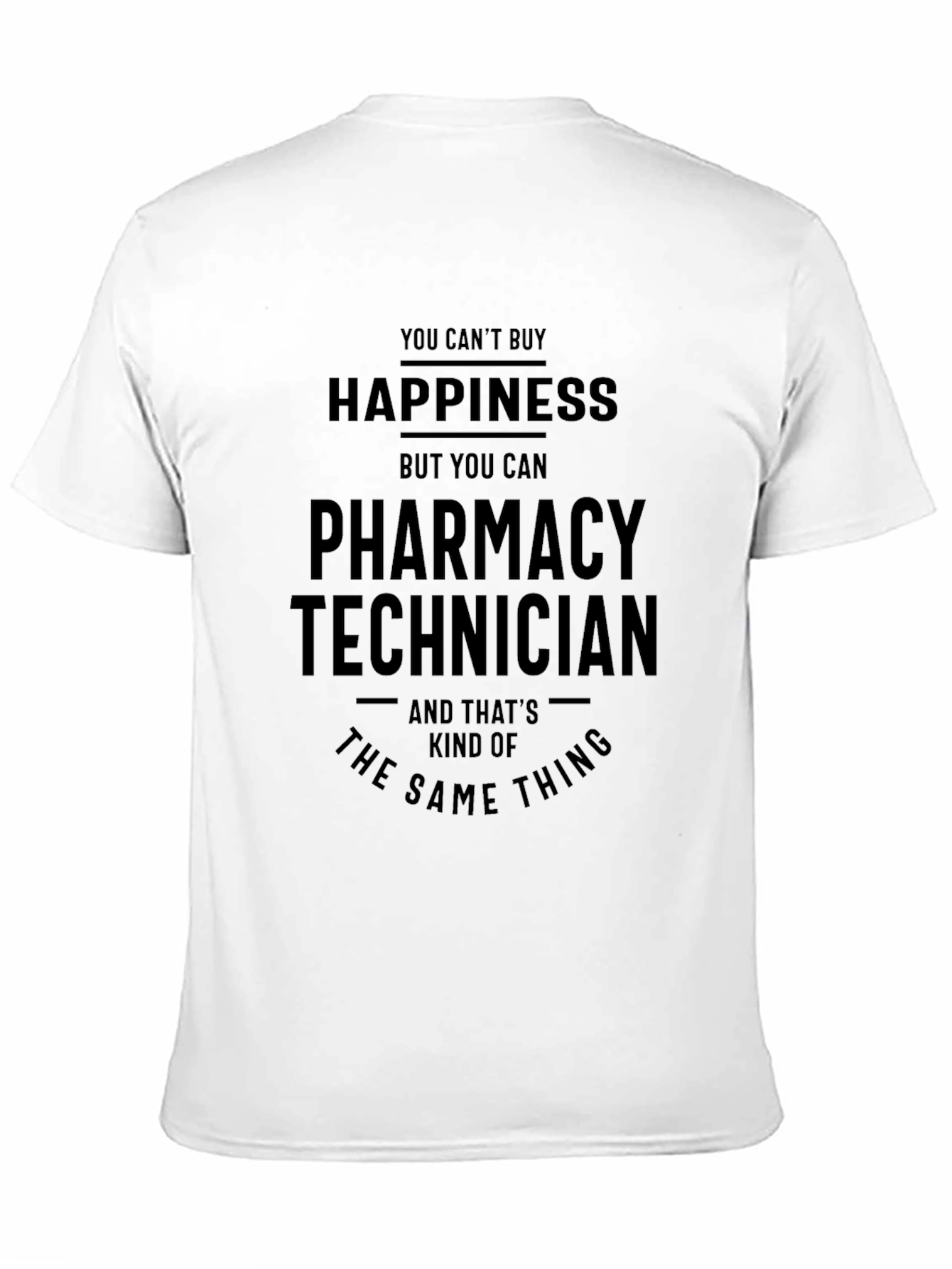 Pharmacy Technician Happiness Graphic Tee