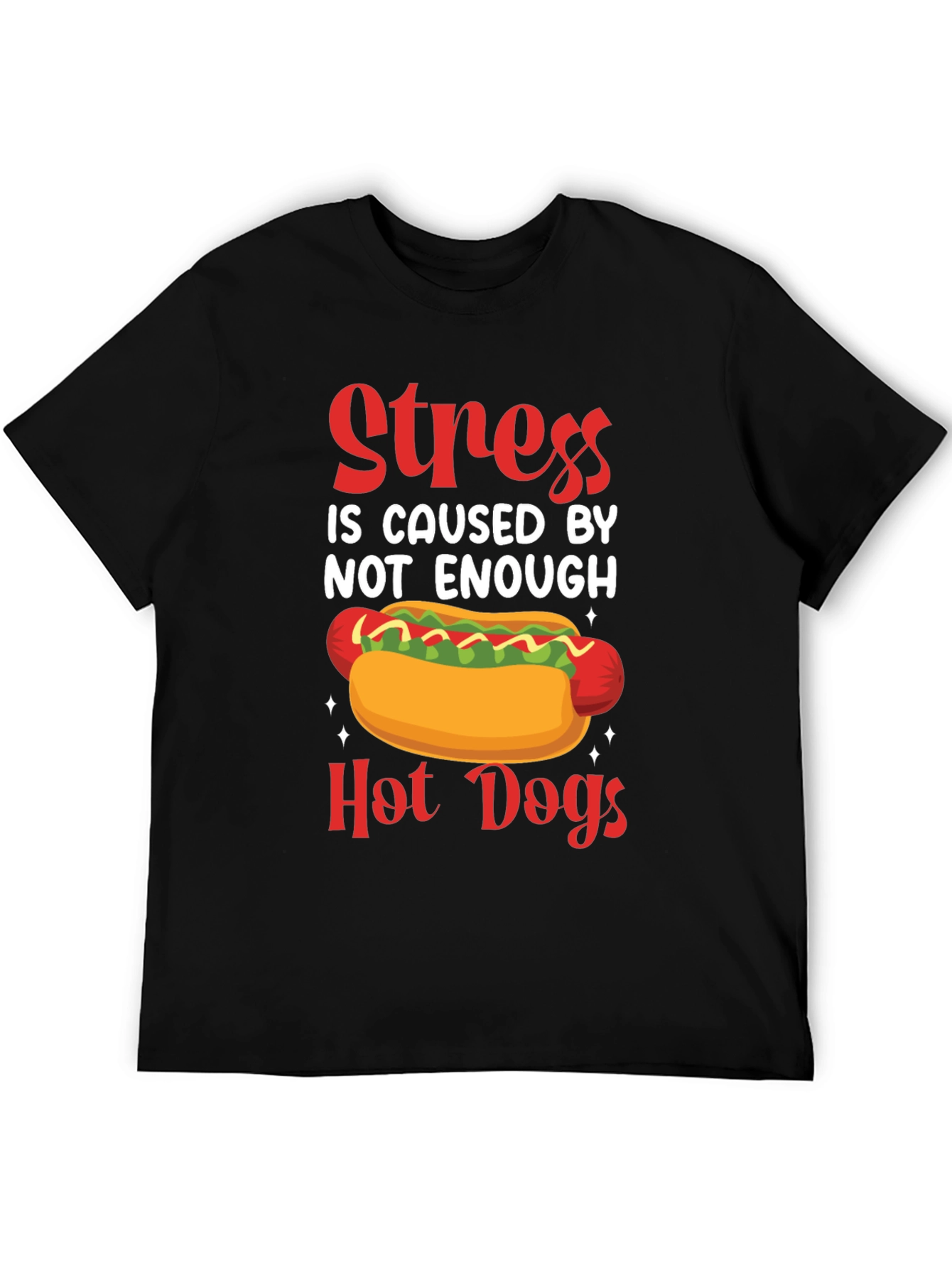 Funny Hot Dog T-Shirt - Stress Relief Tee