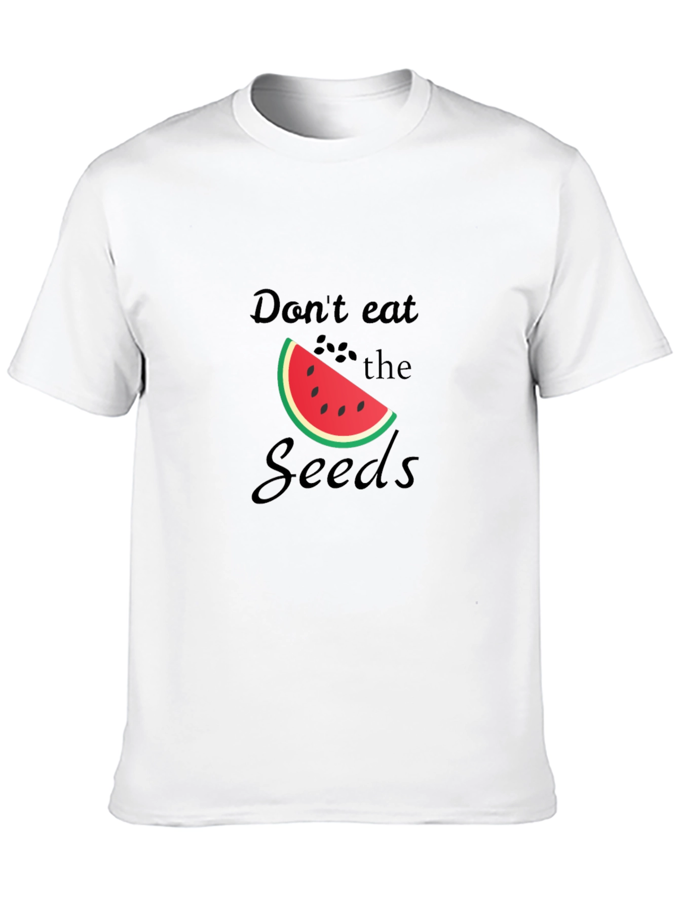 Dont Eat the Seeds Funny Watermelon Graphic Tee