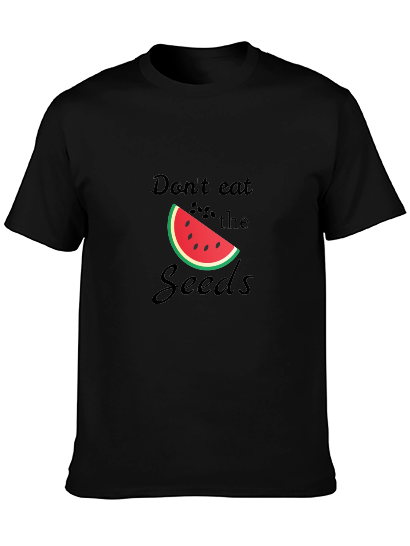 Dont Eat the Seeds Funny Watermelon Graphic Tee