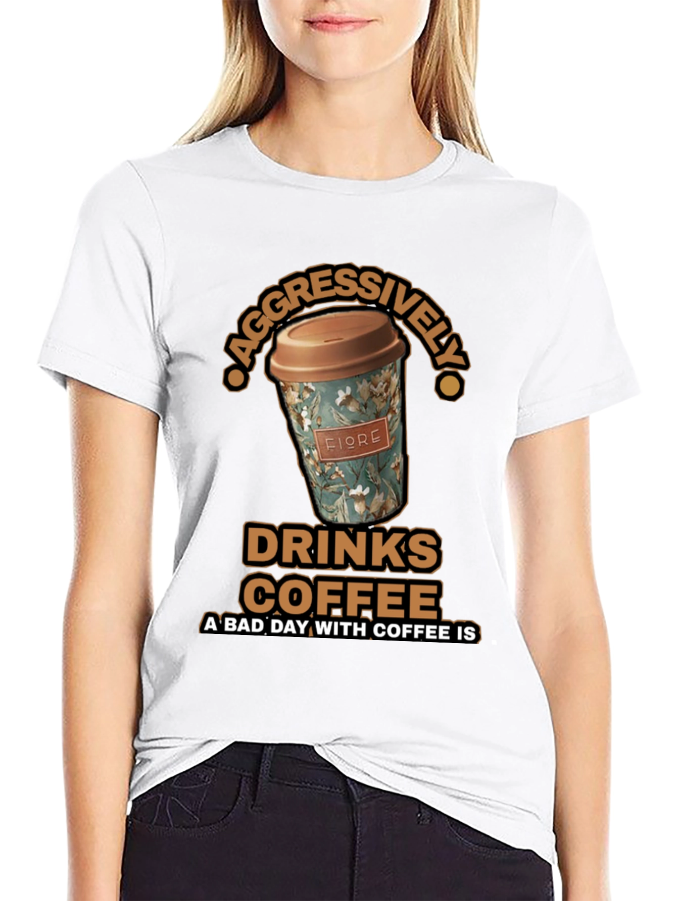 Aggressively Drinks Coffee T-Shirt