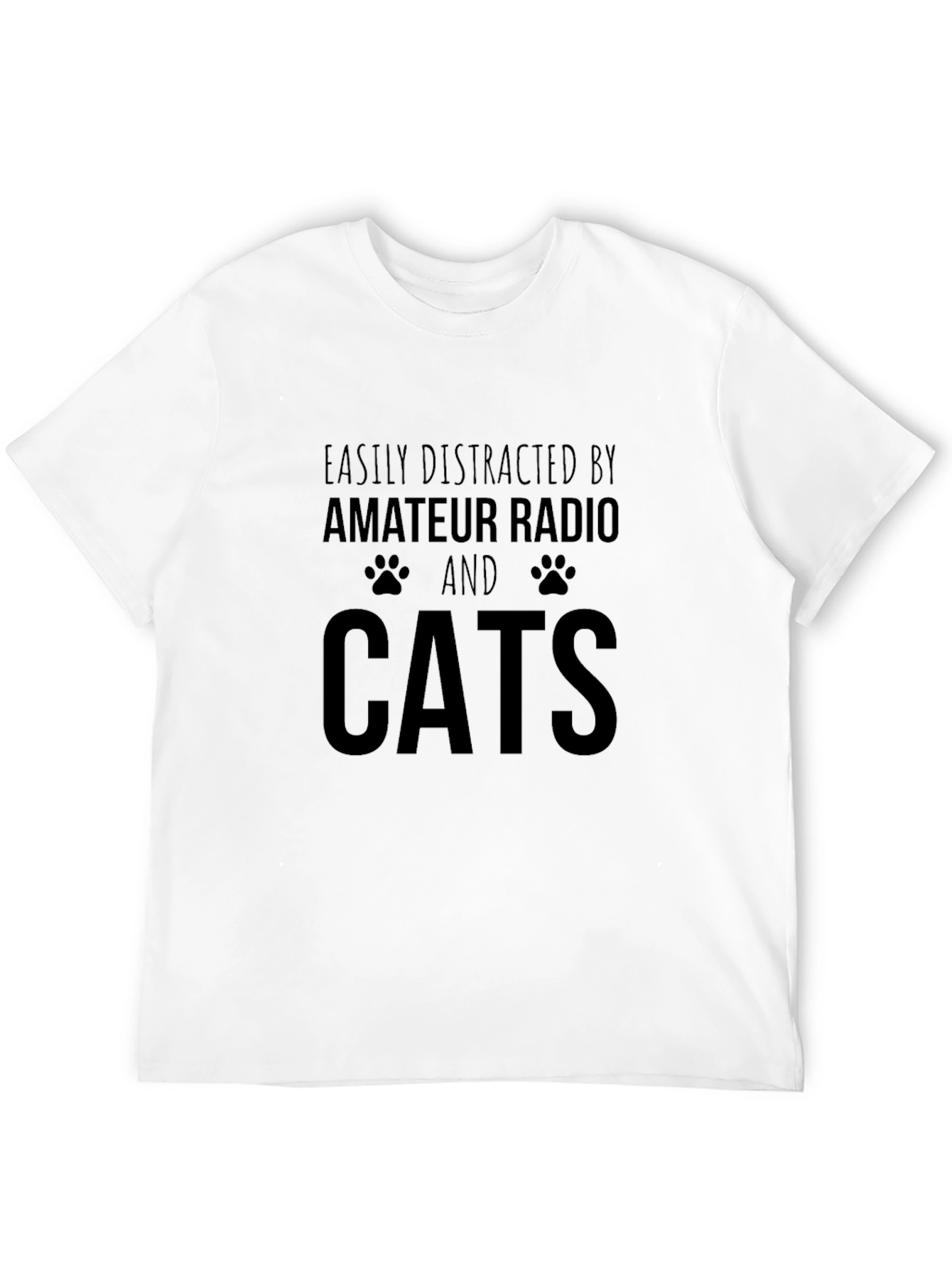 Easily Distracted by Amateur Radio and Cats T-Shirt