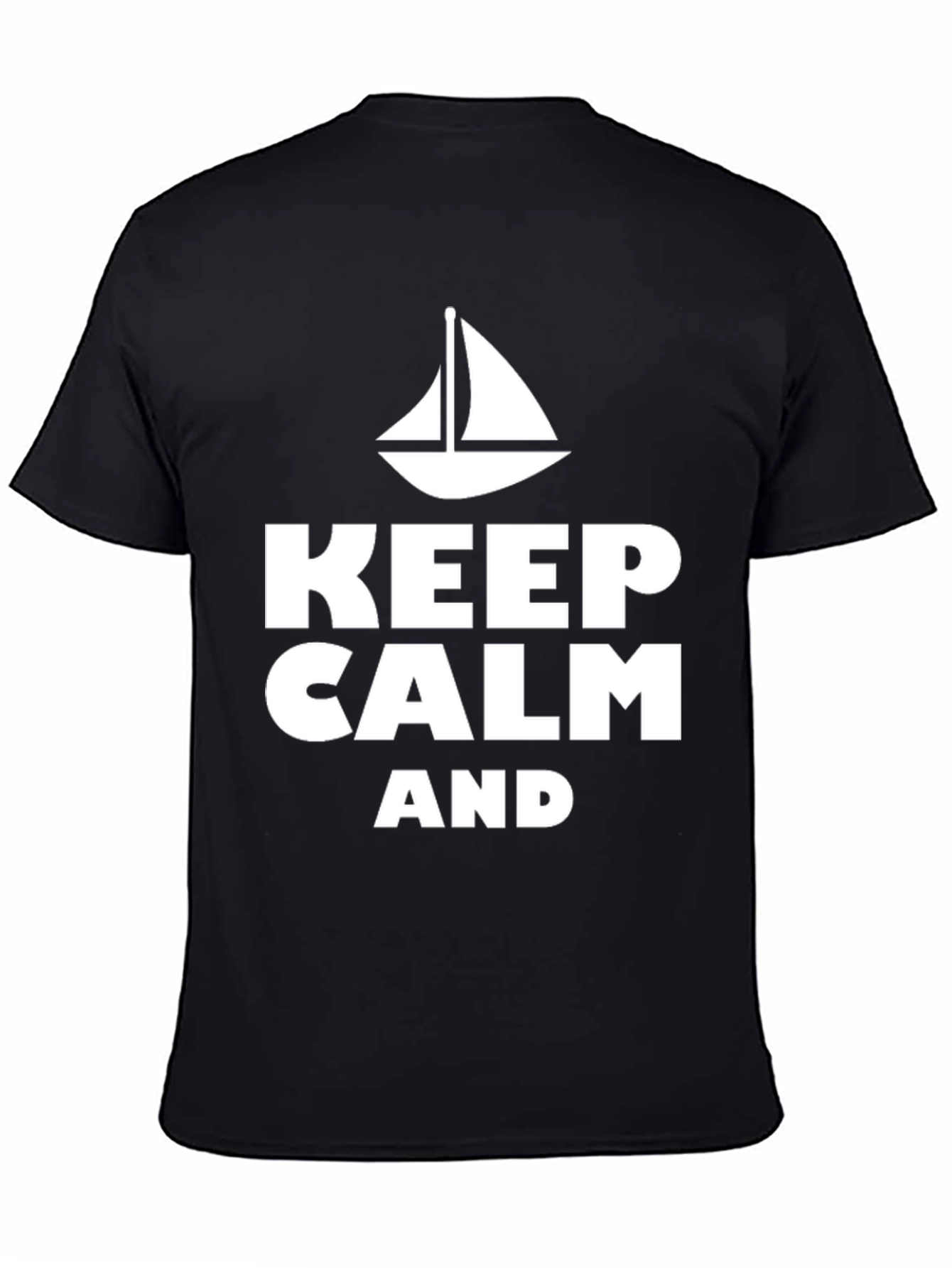 Keep Calm Sailing T-Shirt Sailboat Graphic Tee