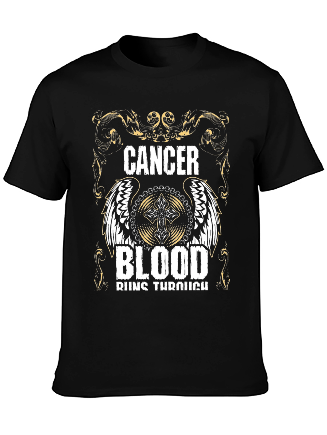Cancer Blood Runs Through T-Shirt
