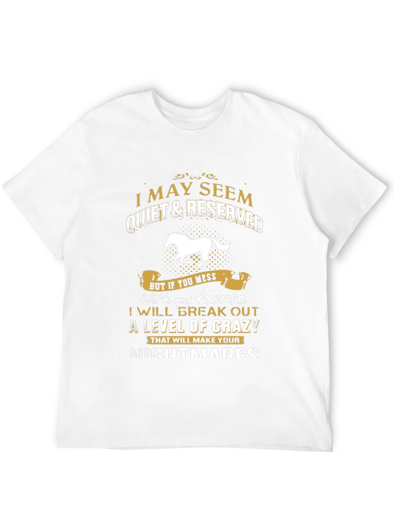 Quiet & Reserved Horse Lover T-Shirt