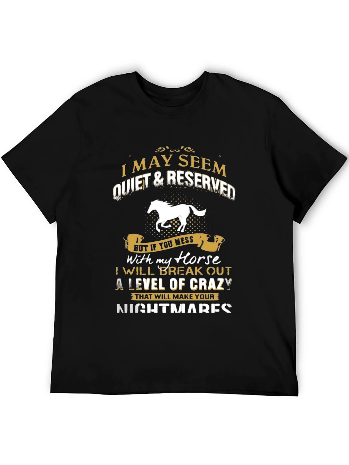Quiet & Reserved Horse Lover T-Shirt