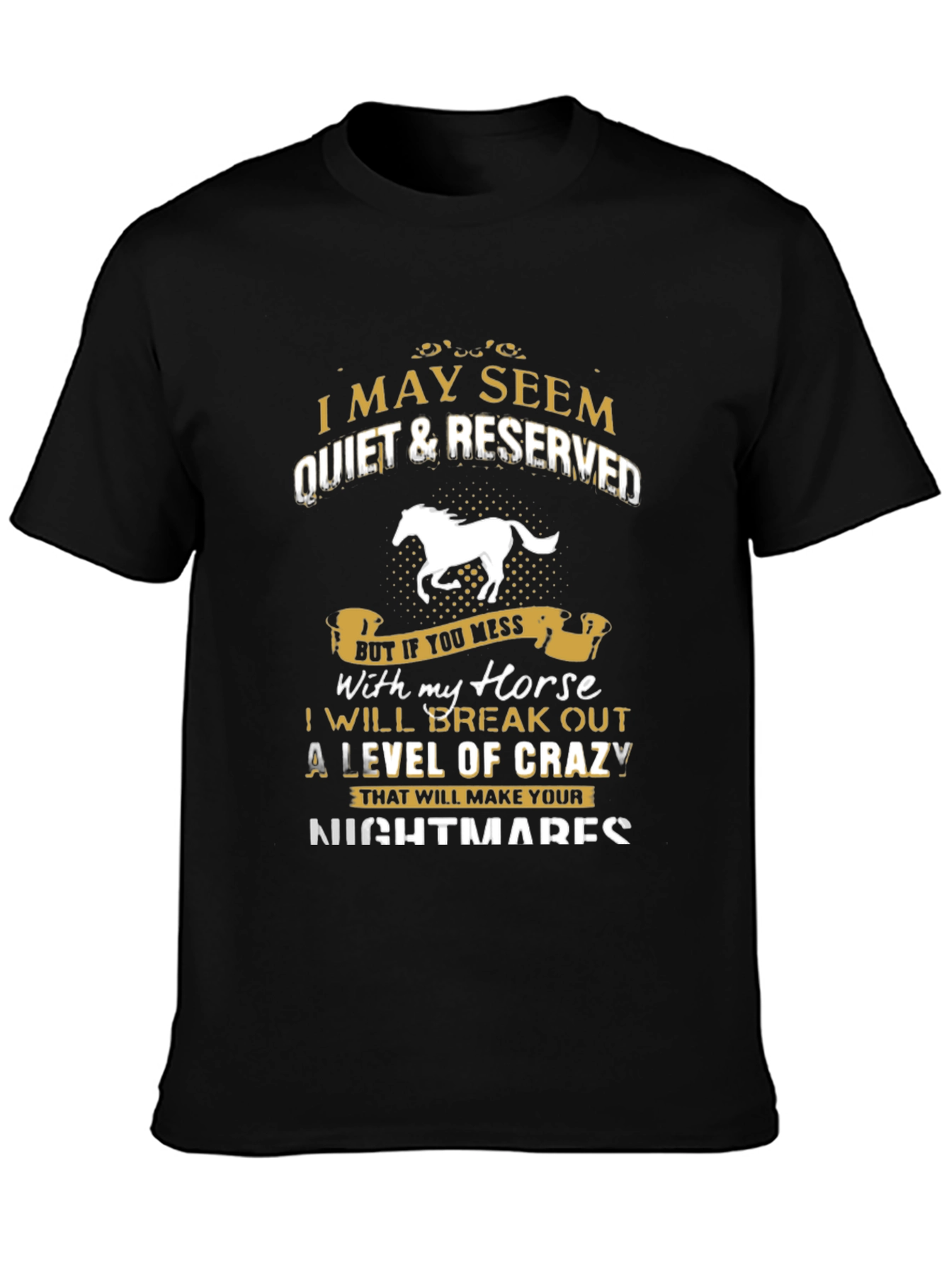 Quiet & Reserved Horse Lover T-Shirt