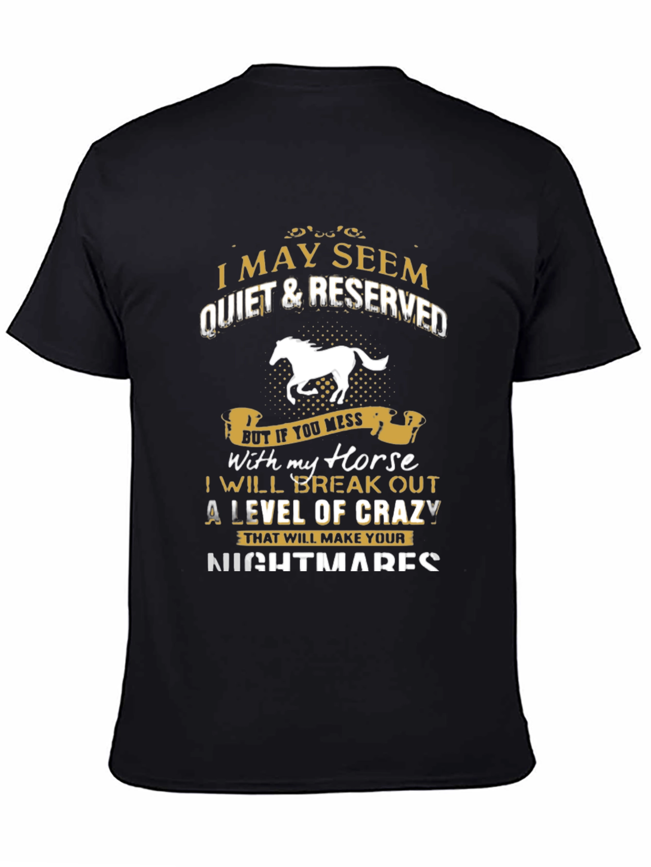 Quiet & Reserved Horse Lover T-Shirt