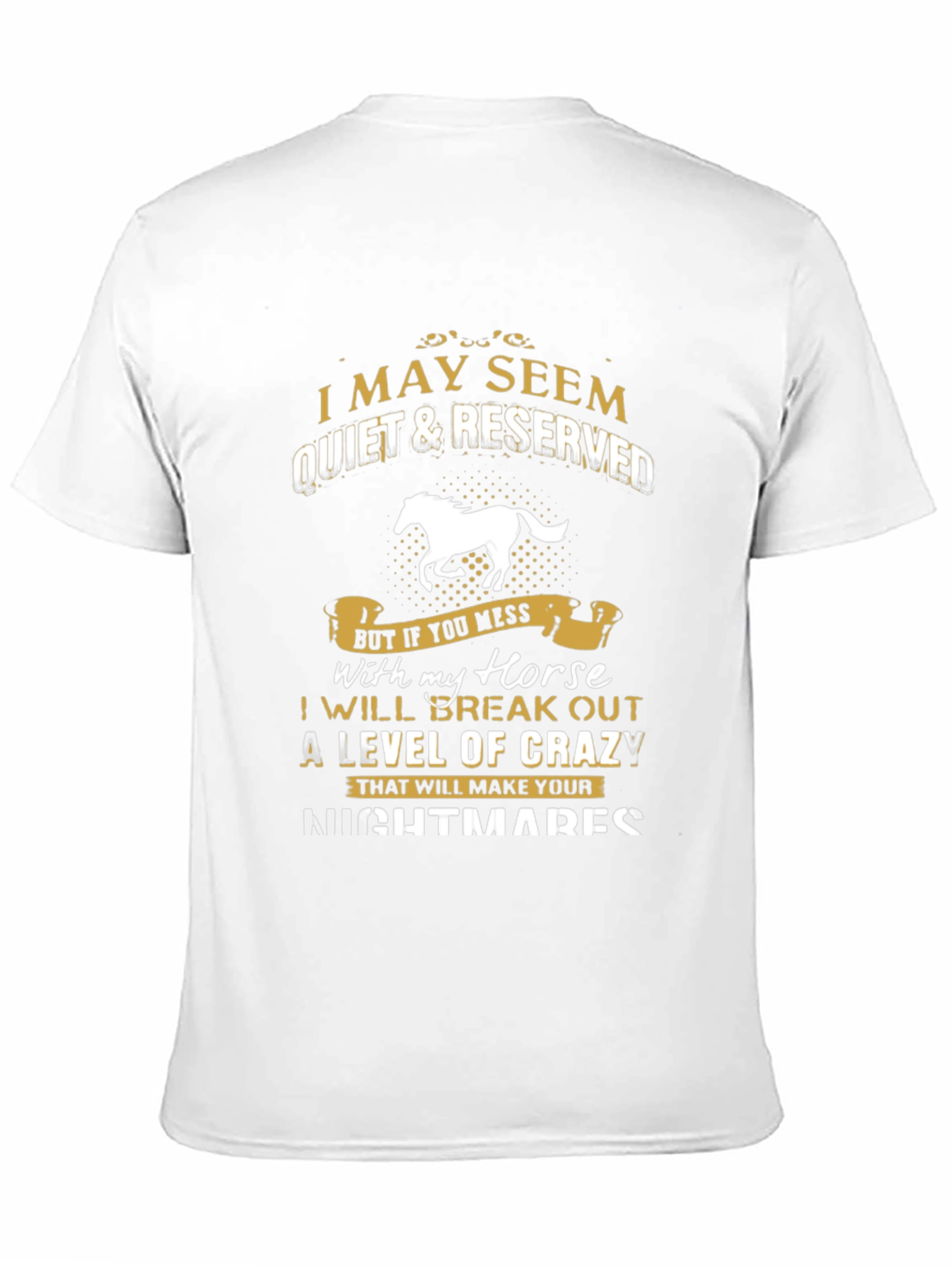 Quiet & Reserved Horse Lover T-Shirt