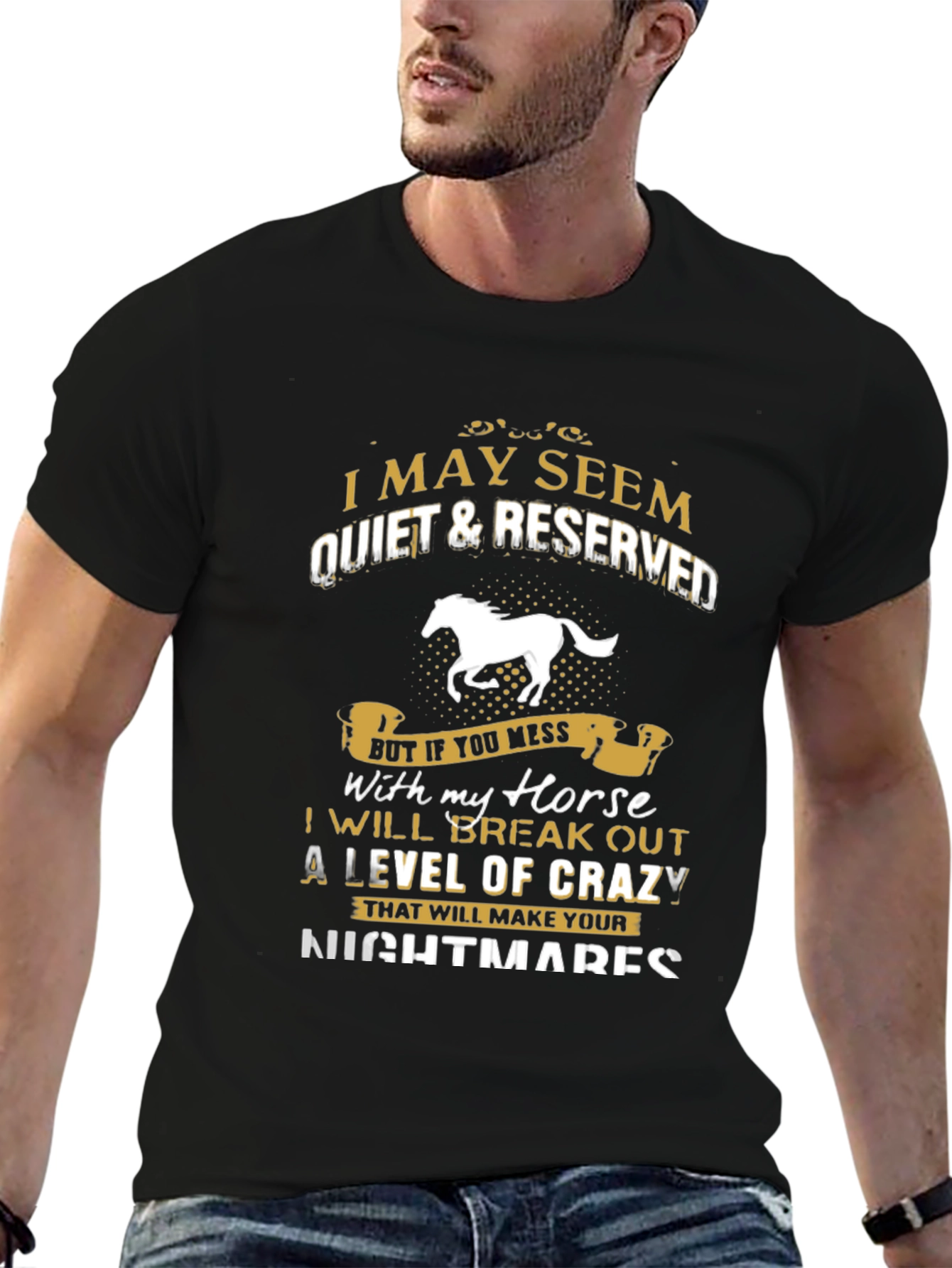 Quiet & Reserved Horse Lover T-Shirt