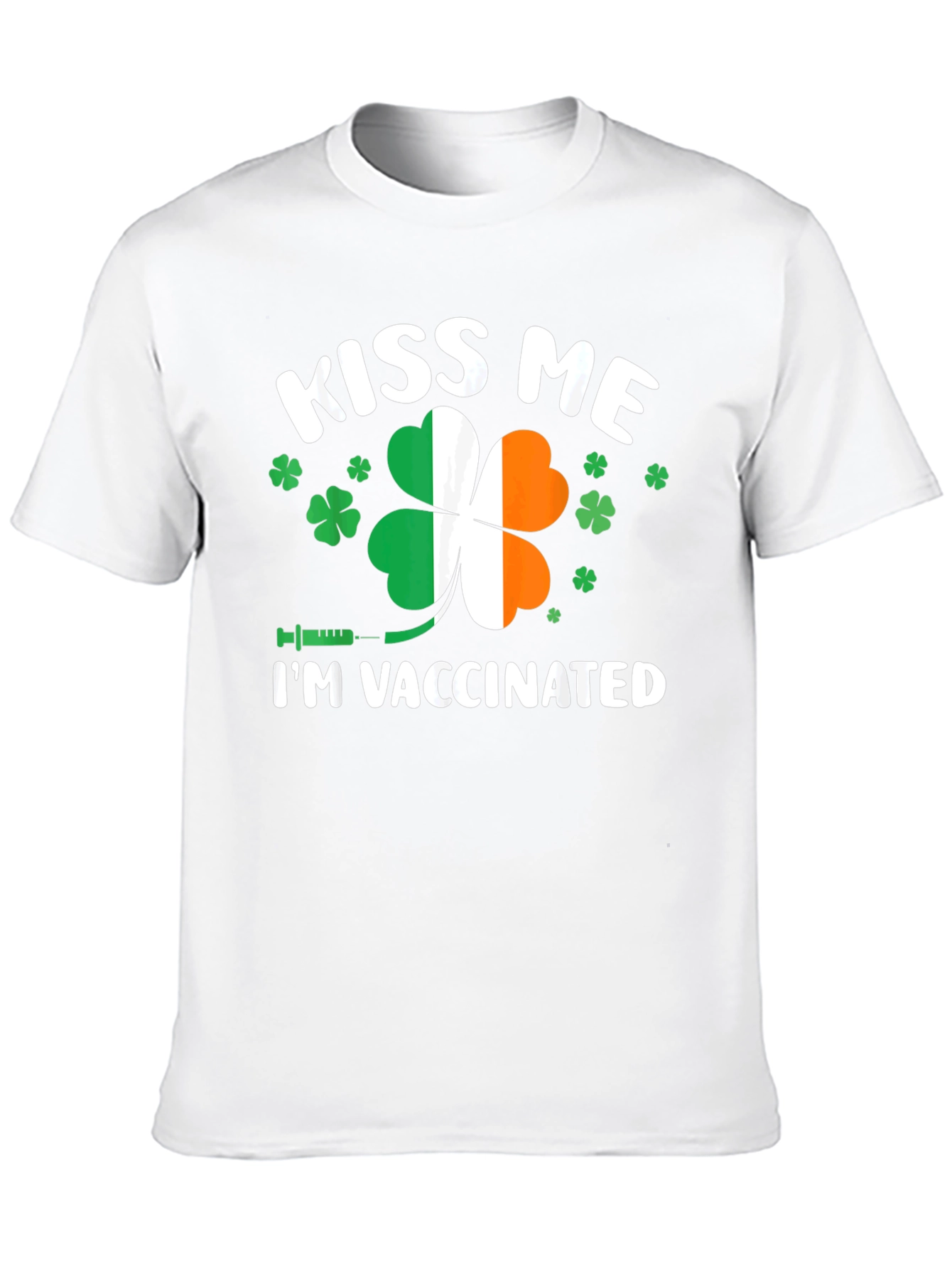 Kiss Me Im Vaccinated T-Shirt St. Patricks Day