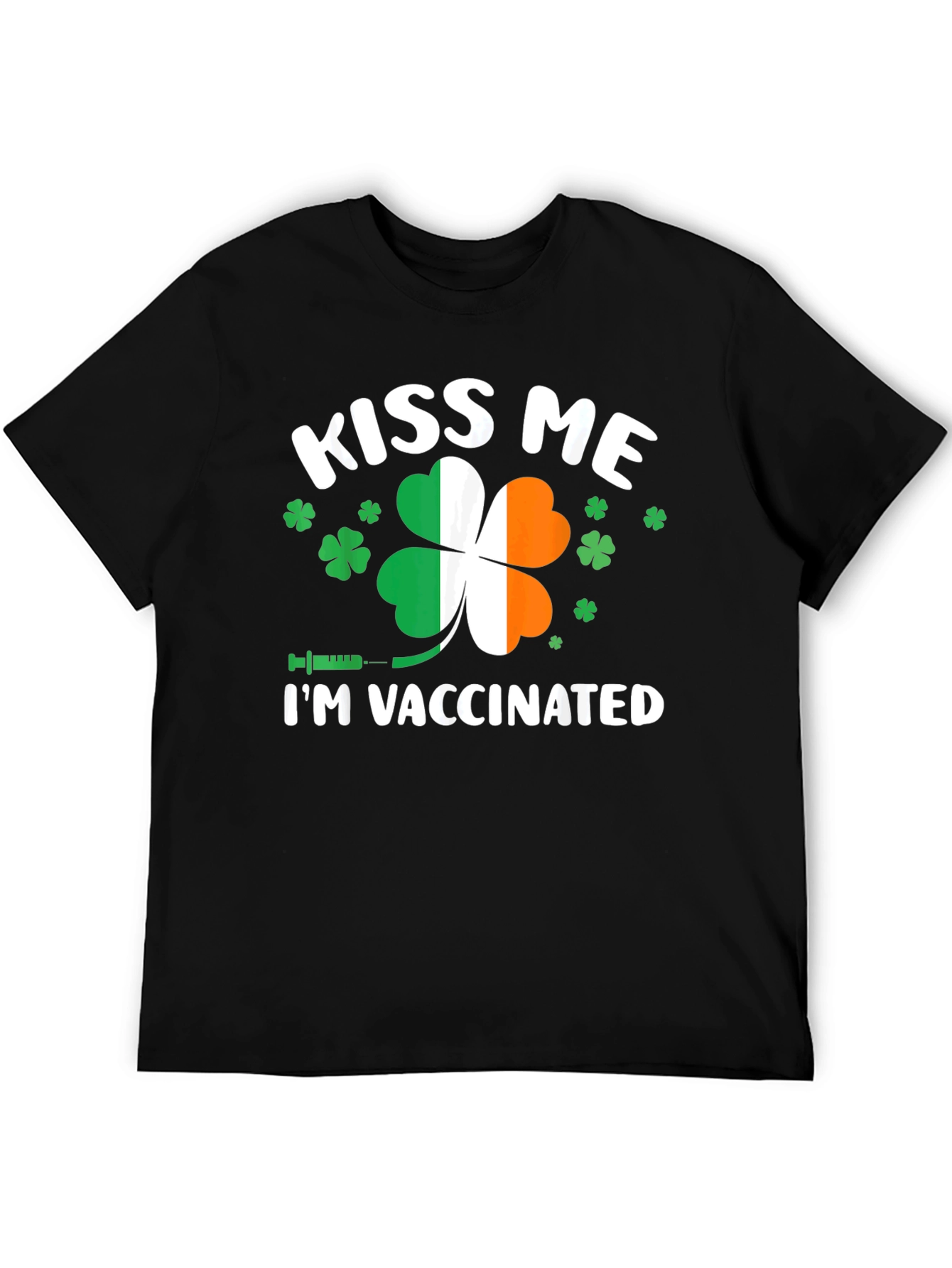 Kiss Me Im Vaccinated T-Shirt St. Patricks Day