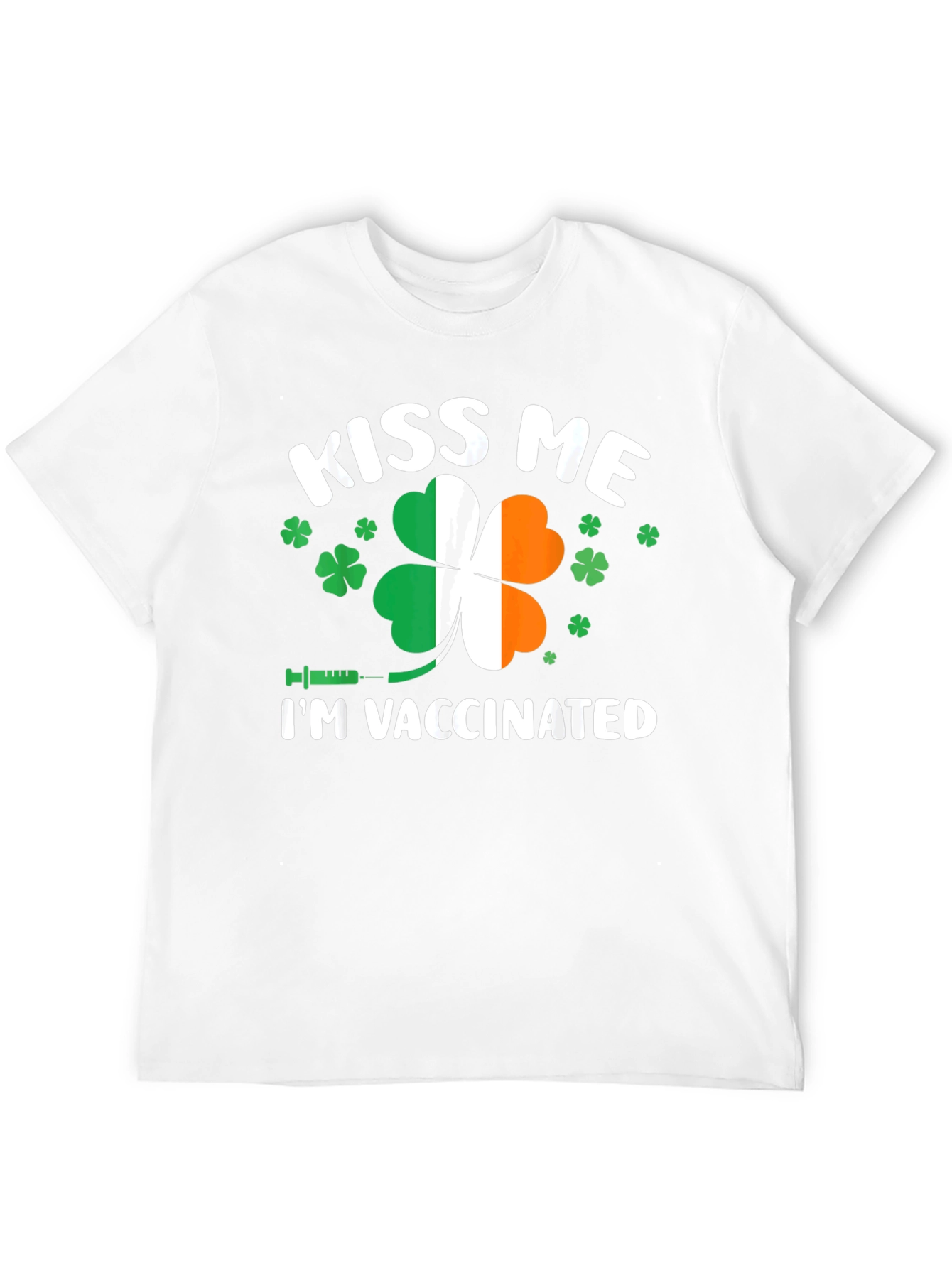 Kiss Me Im Vaccinated T-Shirt St. Patricks Day