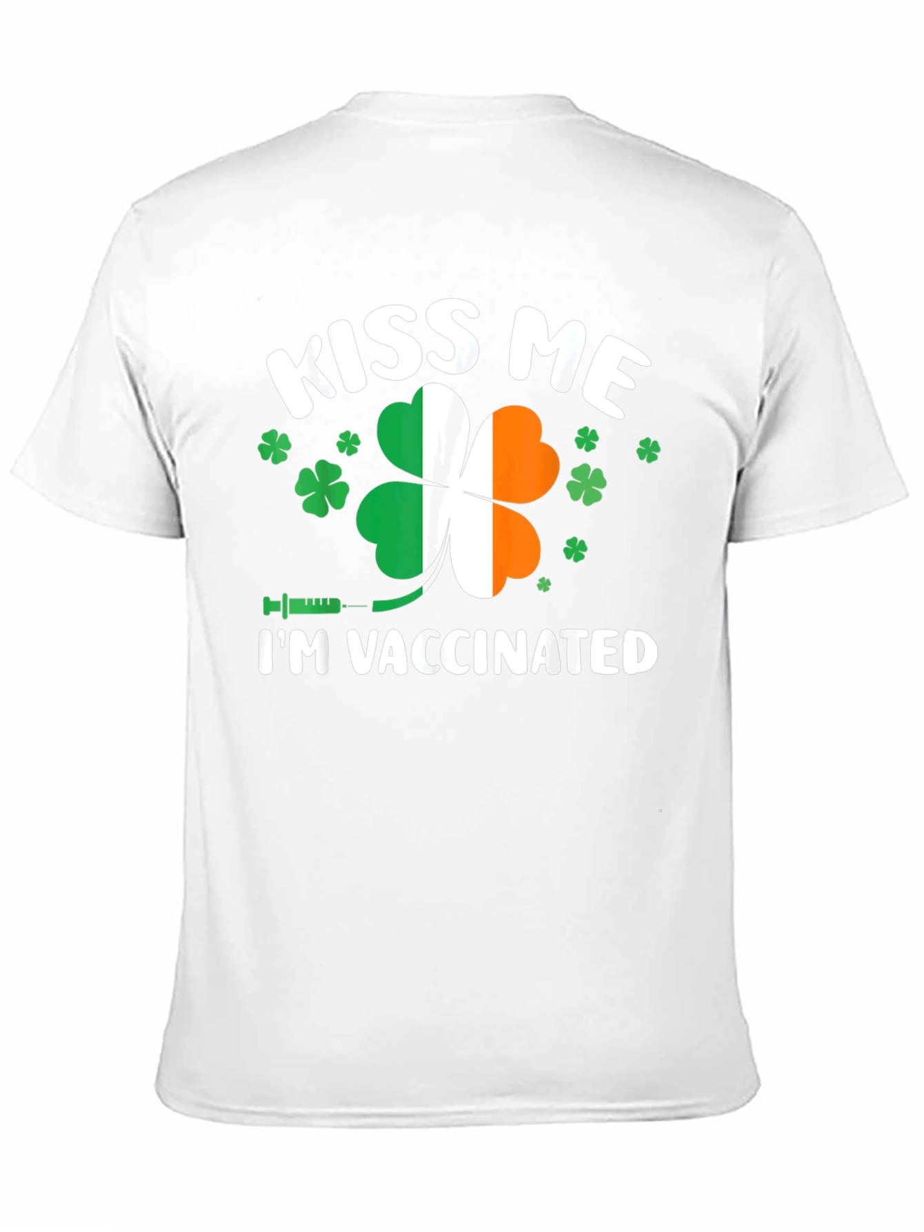 Kiss Me Im Vaccinated T-Shirt St. Patricks Day