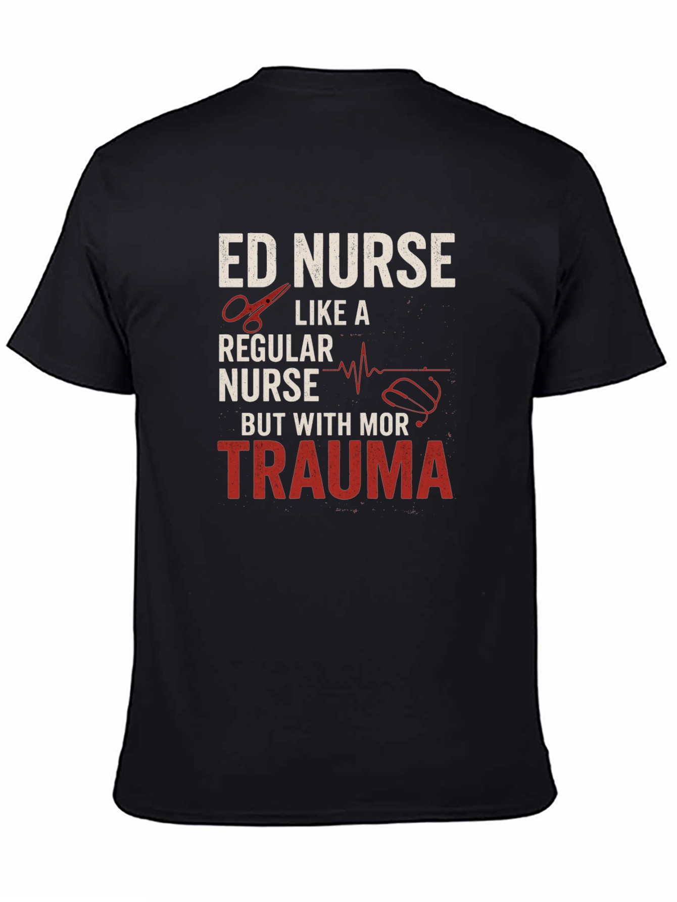 ED Nurse Trauma T-Shirt