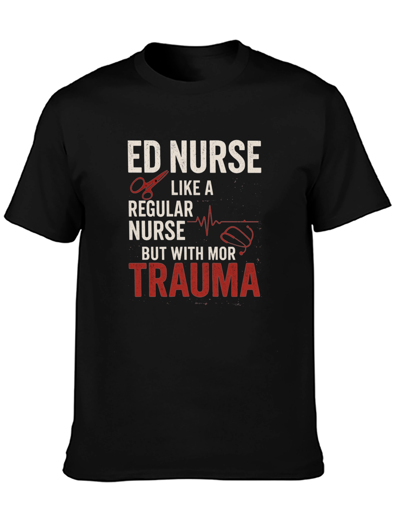 ED Nurse Trauma T-Shirt