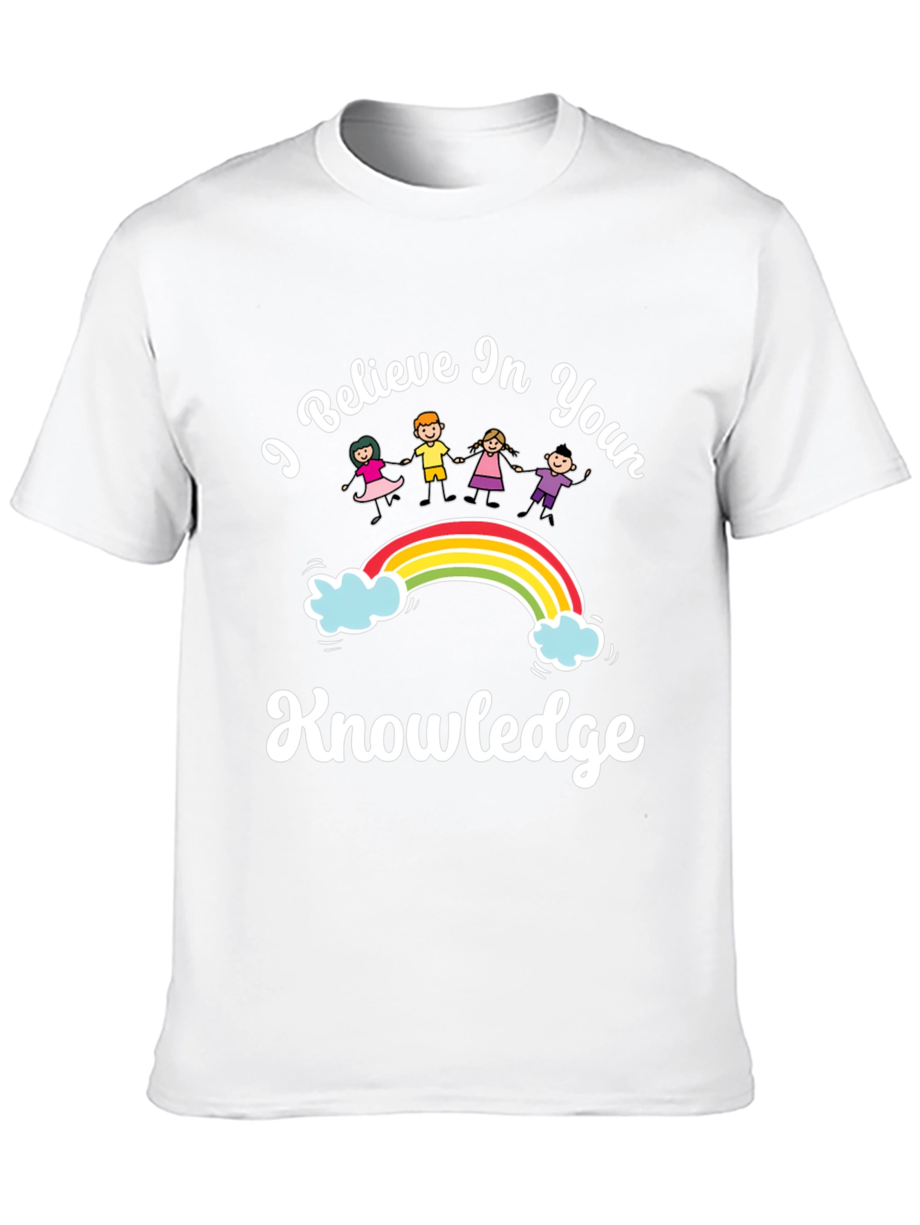 I Believe in Your Knowledge T-Shirt