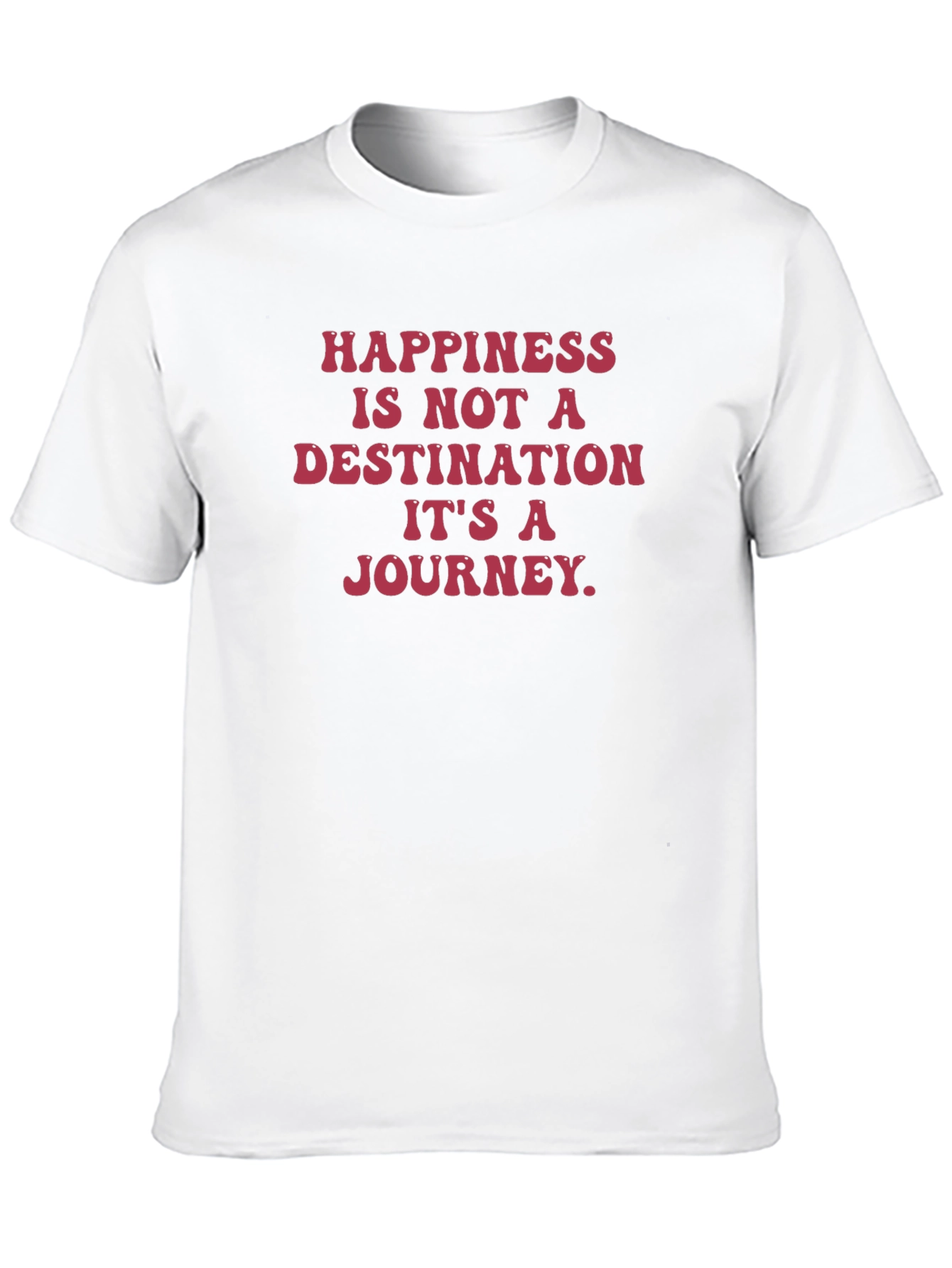 Happiness is a Journey T-Shirt