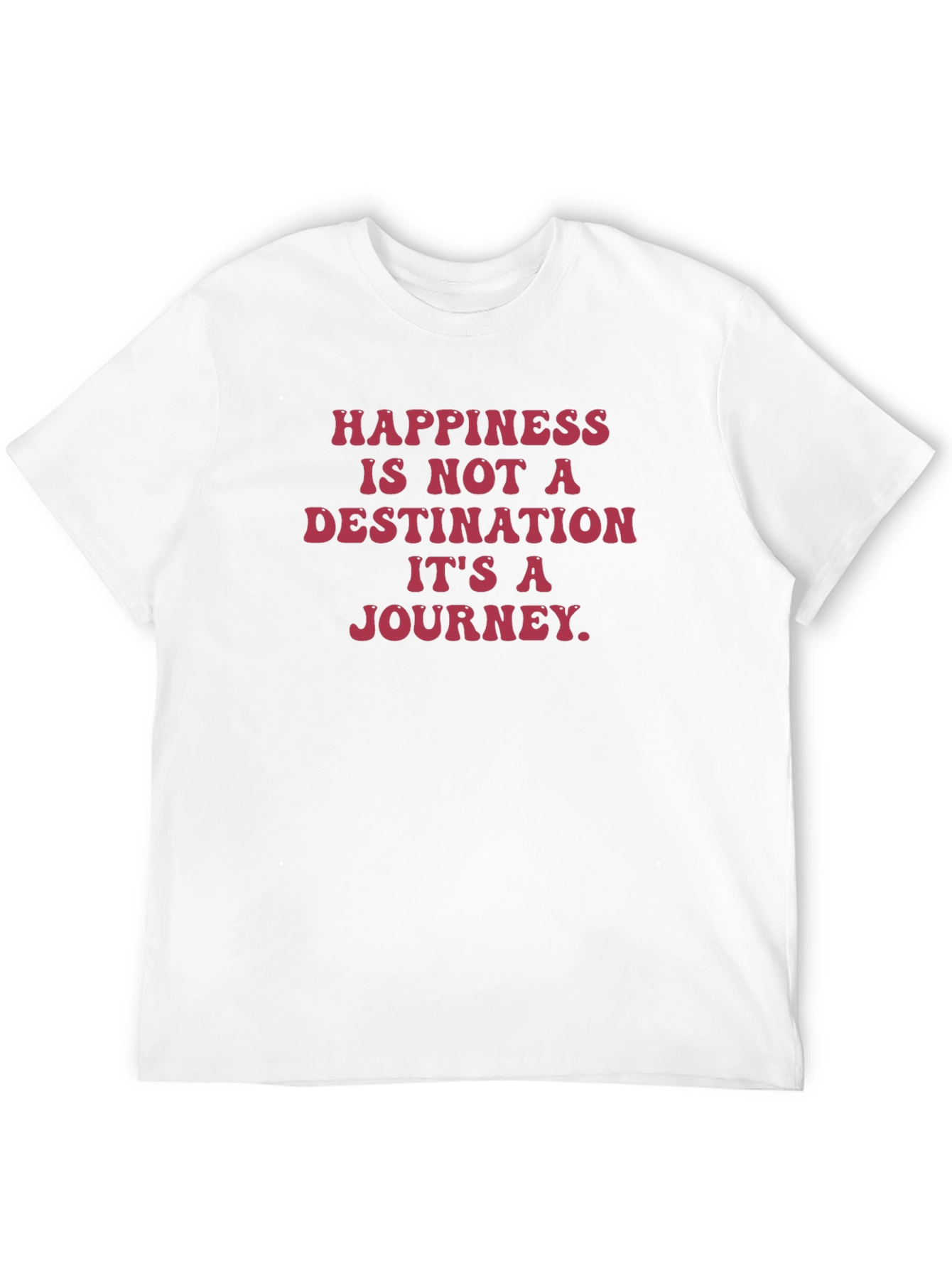 Happiness is a Journey T-Shirt
