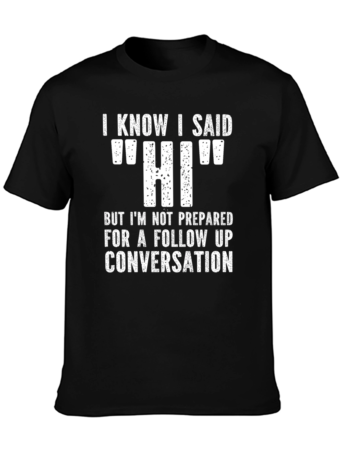 Funny Hi Introvert T-Shirt