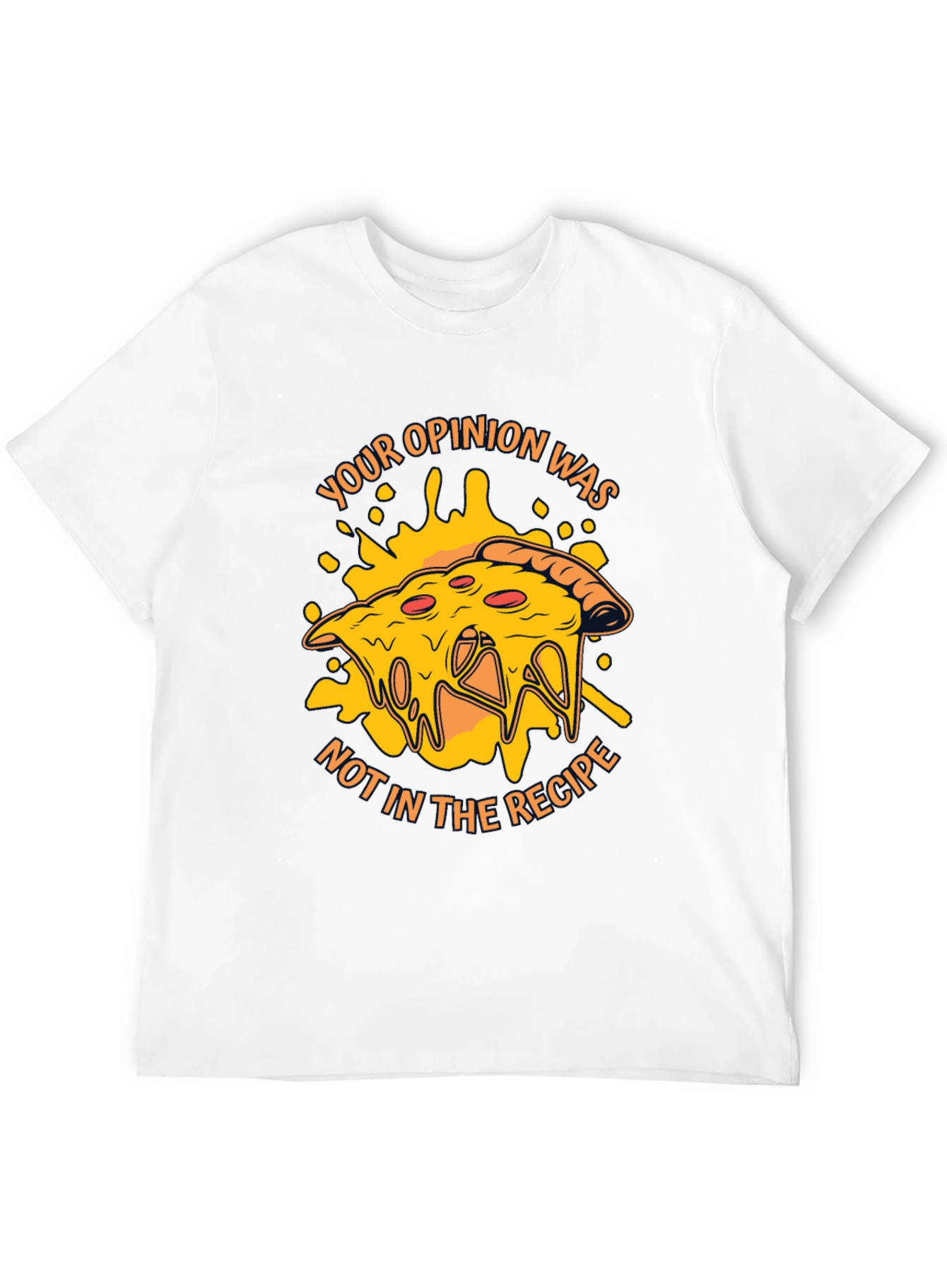 Pizza Opinion T-Shirt - Humorous Graphic Tee