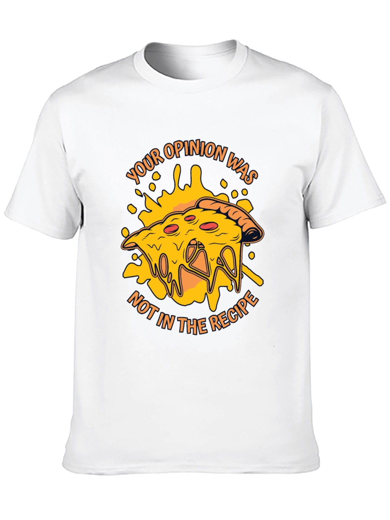 Pizza Opinion T-Shirt - Humorous Graphic Tee