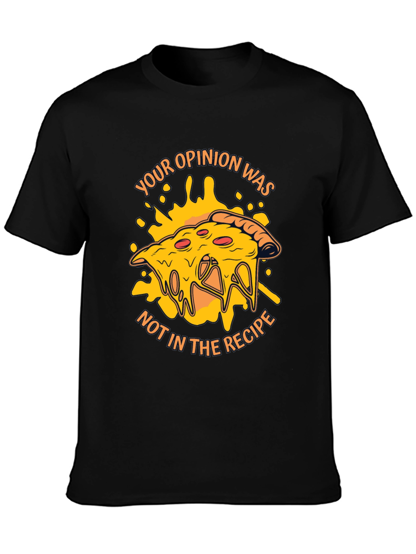 Pizza Opinion T-Shirt - Humorous Graphic Tee