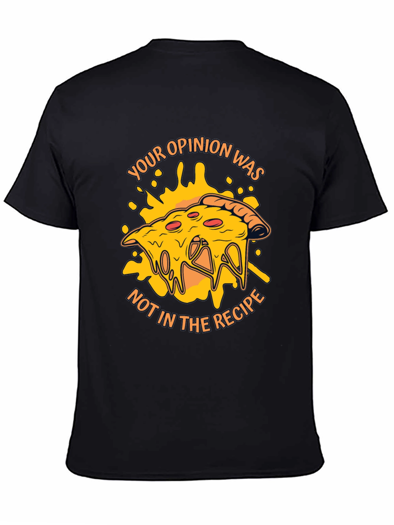 Pizza Opinion T-Shirt - Humorous Graphic Tee
