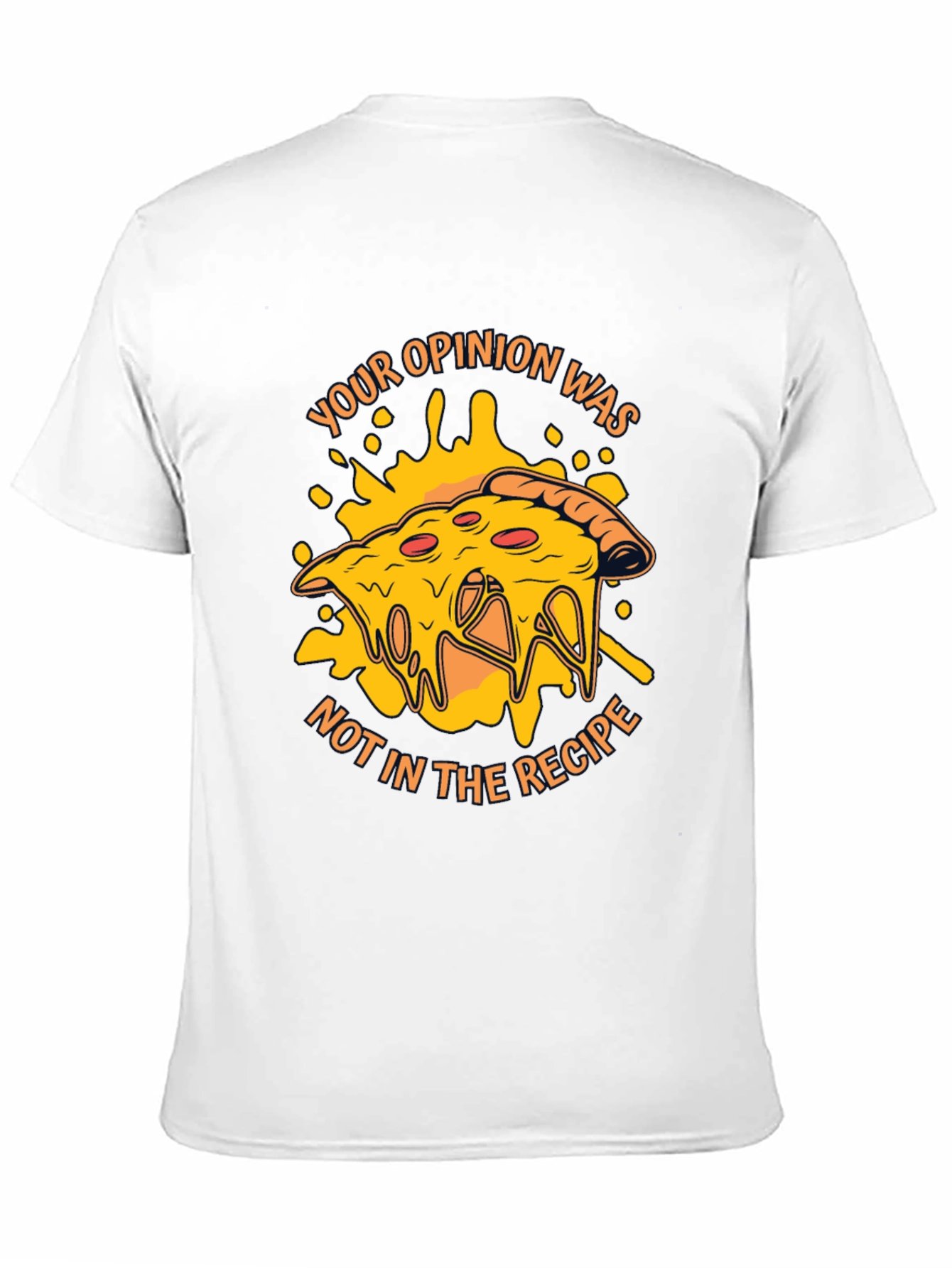 Pizza Opinion T-Shirt - Humorous Graphic Tee
