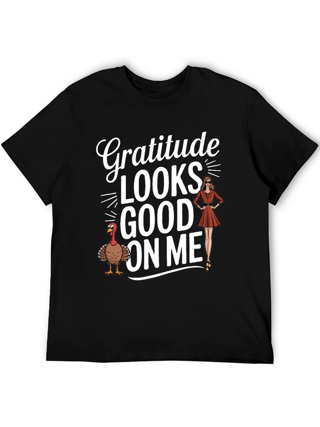 Gratitude Looks Good On Me - Thanksgiving T-Shirt