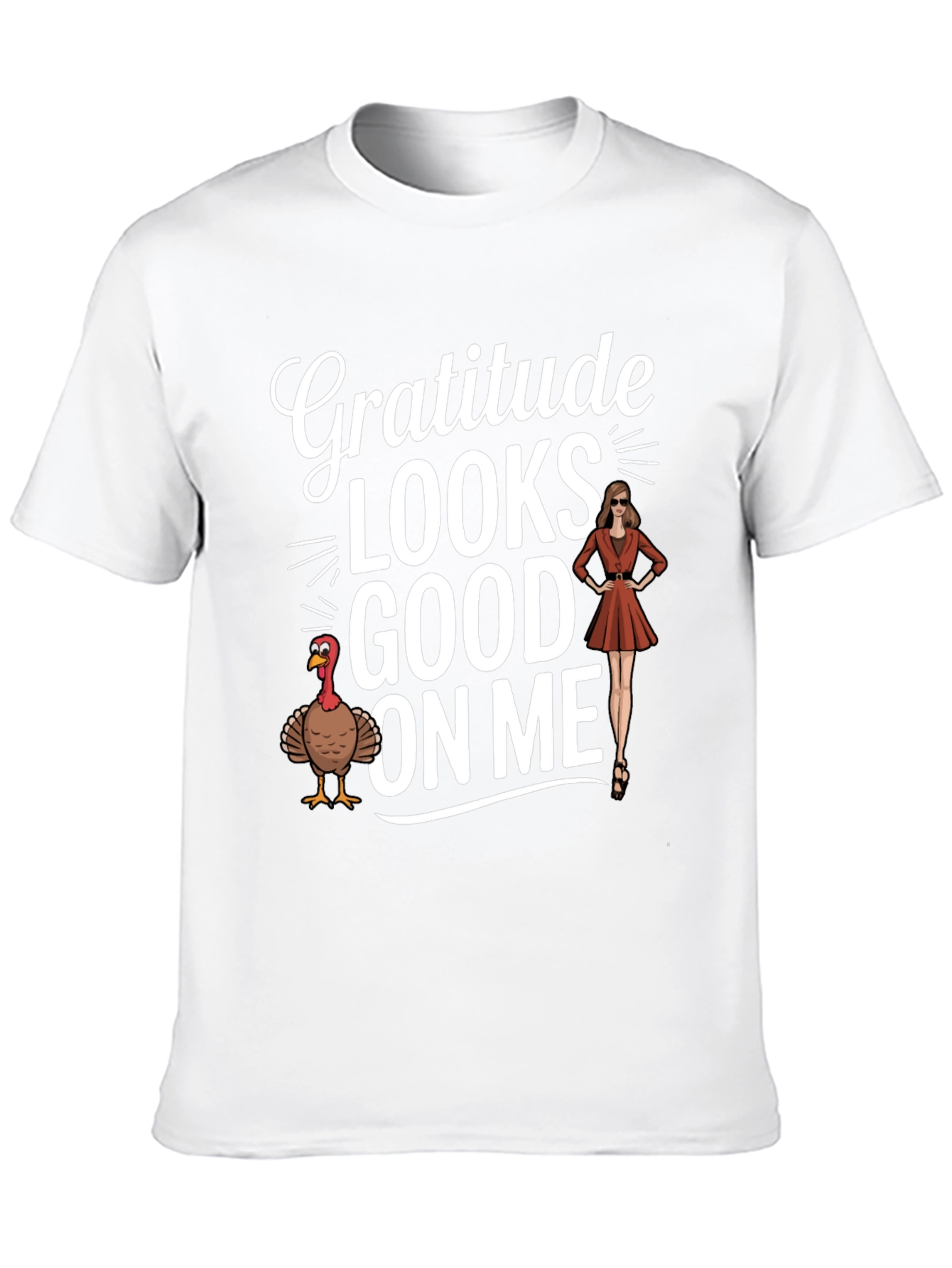 Gratitude Looks Good On Me - Thanksgiving T-Shirt