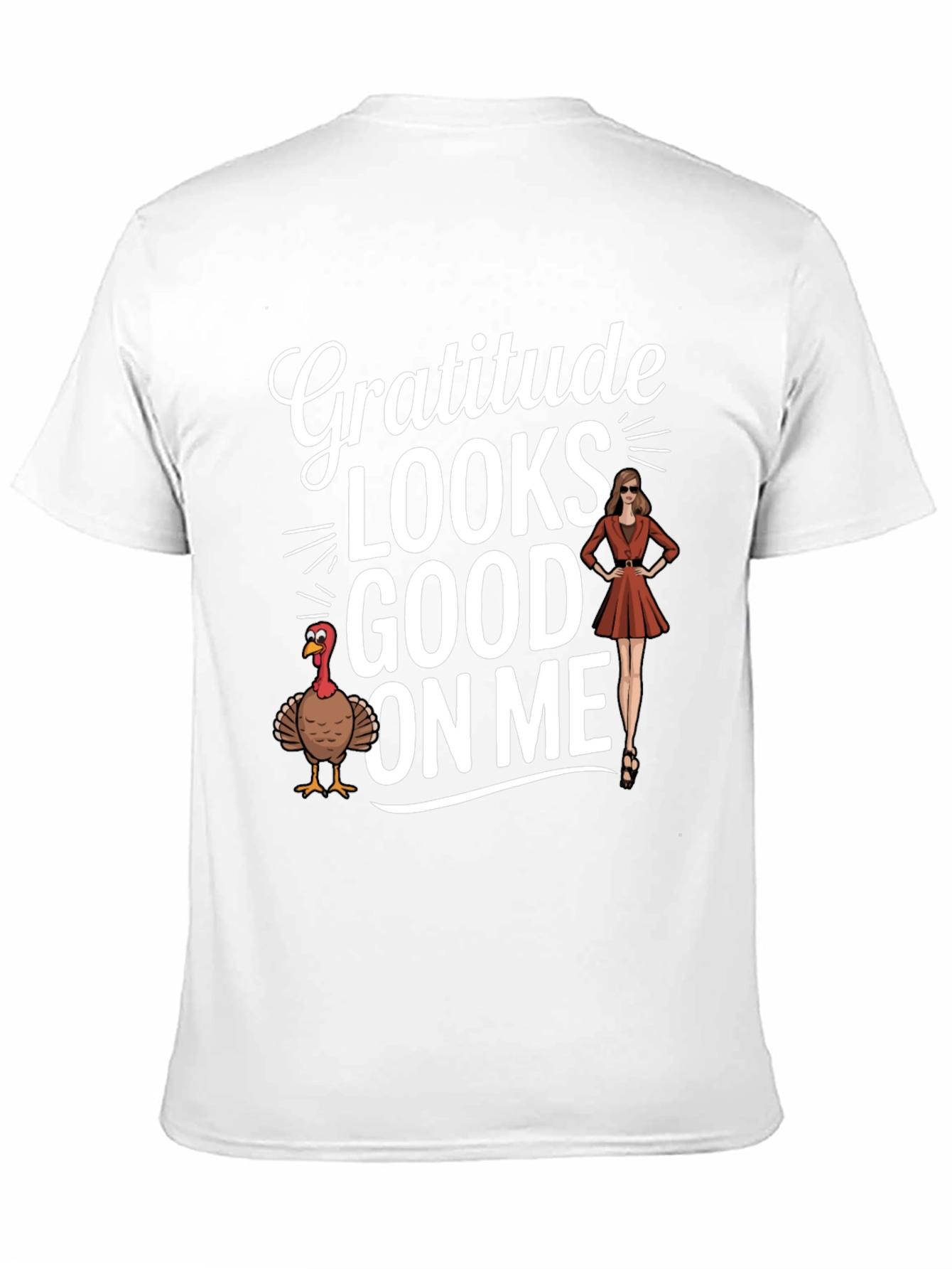Gratitude Looks Good On Me - Thanksgiving T-Shirt