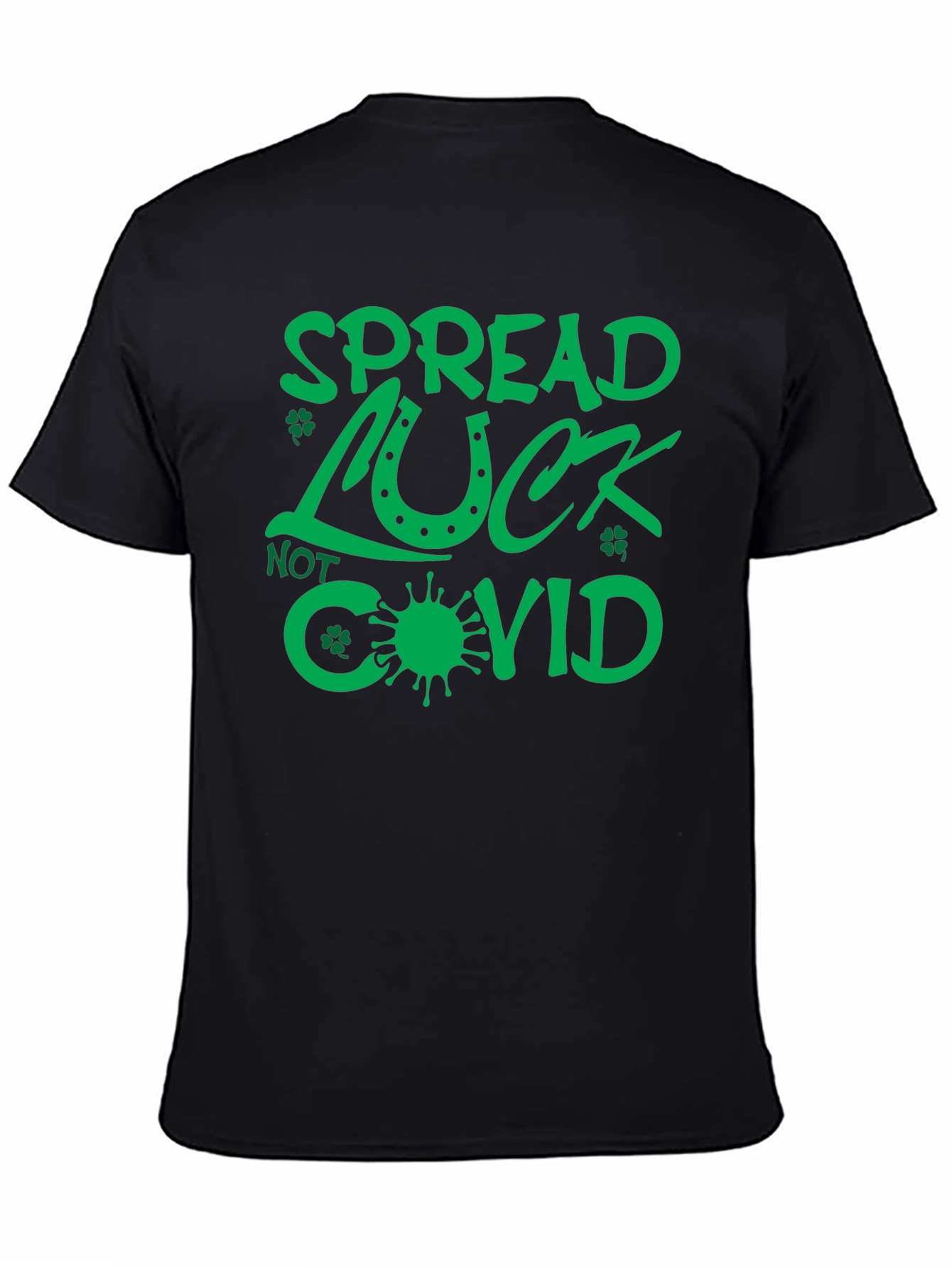 Spread Luck Not Covid - St. Patricks Day T-Shirt