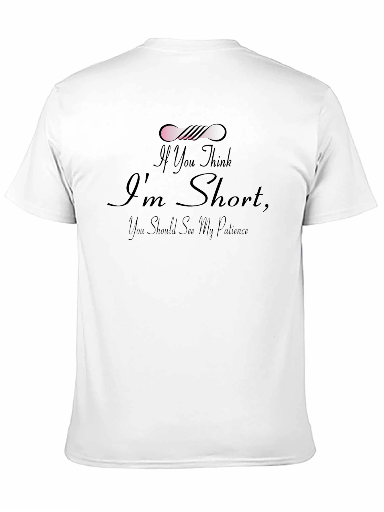 Funny Short Patience Black T-Shirt