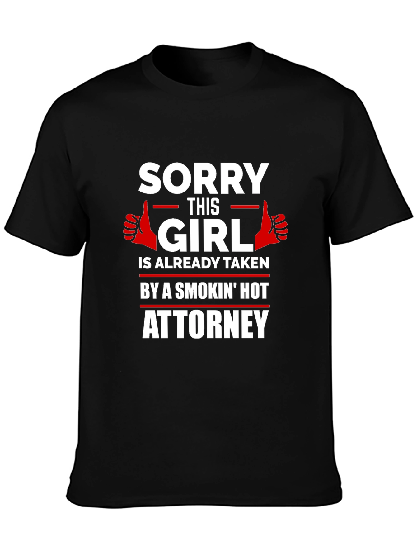 Sorry This Girl Is Already Taken T-Shirt