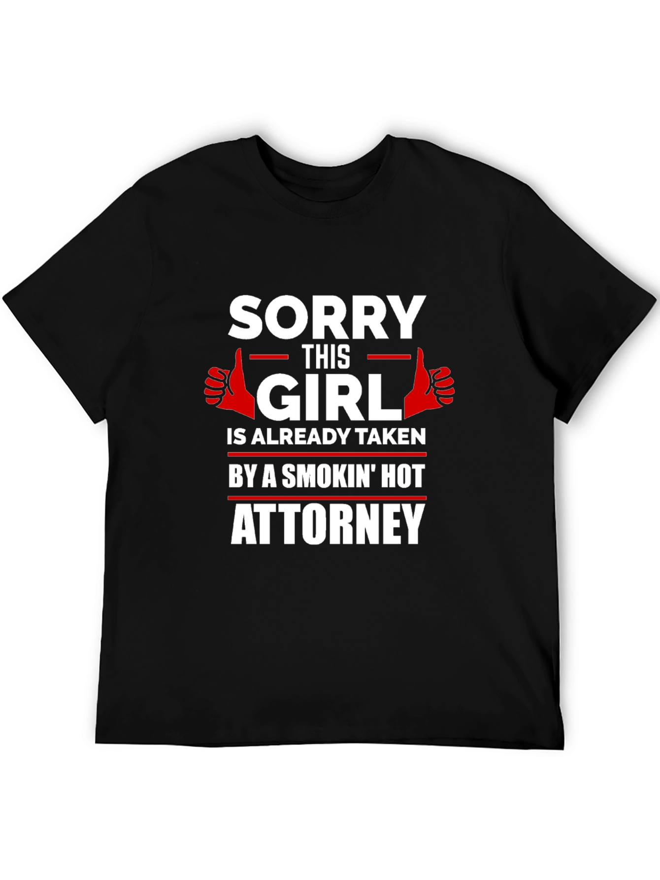 Sorry This Girl Is Already Taken T-Shirt